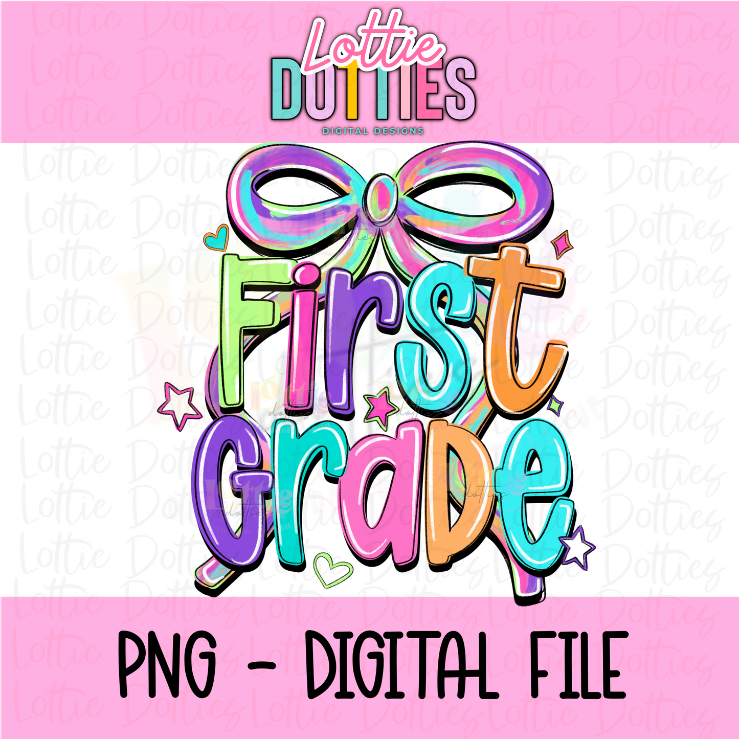 First Grade Bow PNG - Back To School - Sublimation - Digital Download