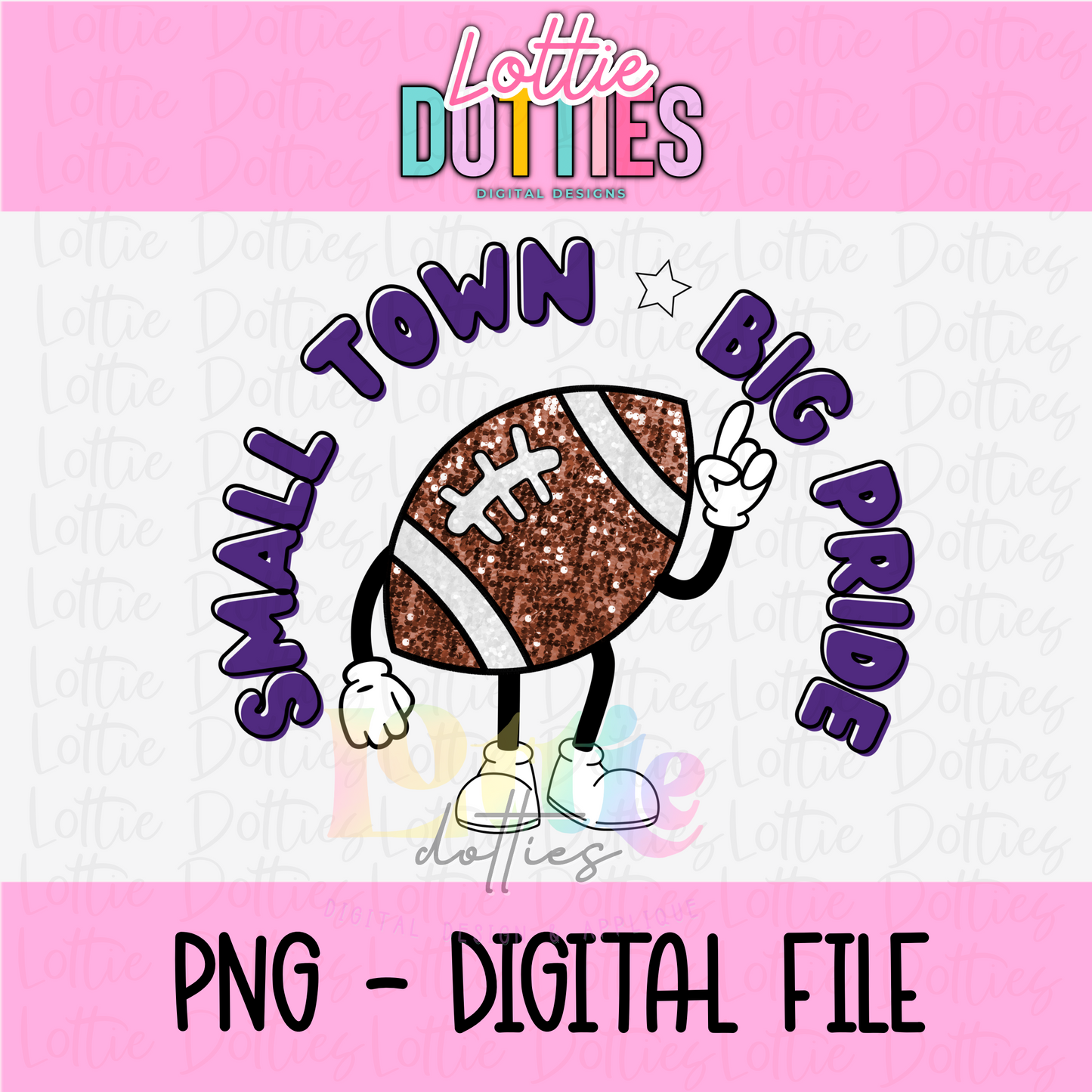 Small Town Big Pride PNG - Small Town Purple Sublimation - Digital Design