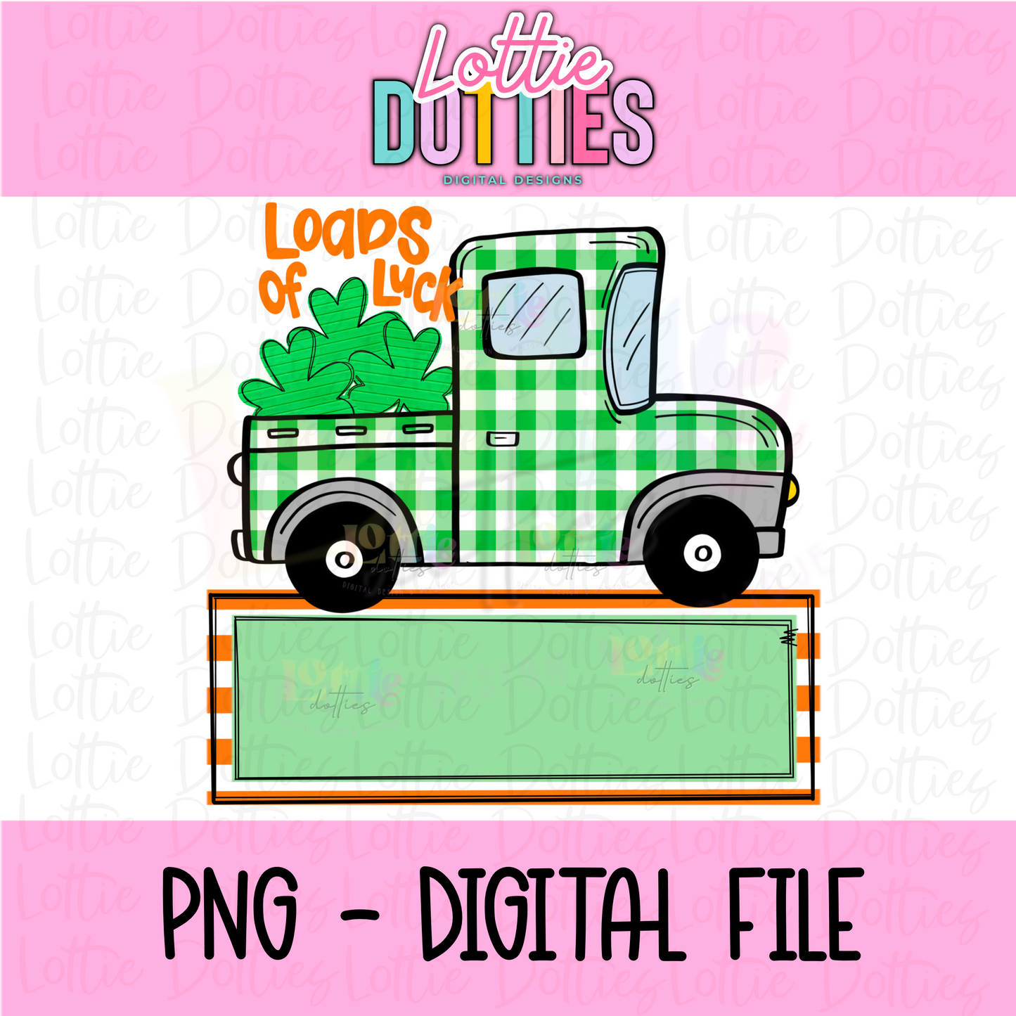 Loads of Luck Nameplate - Loads of Luck PNG - Luck Design Sublimation - Digital Download