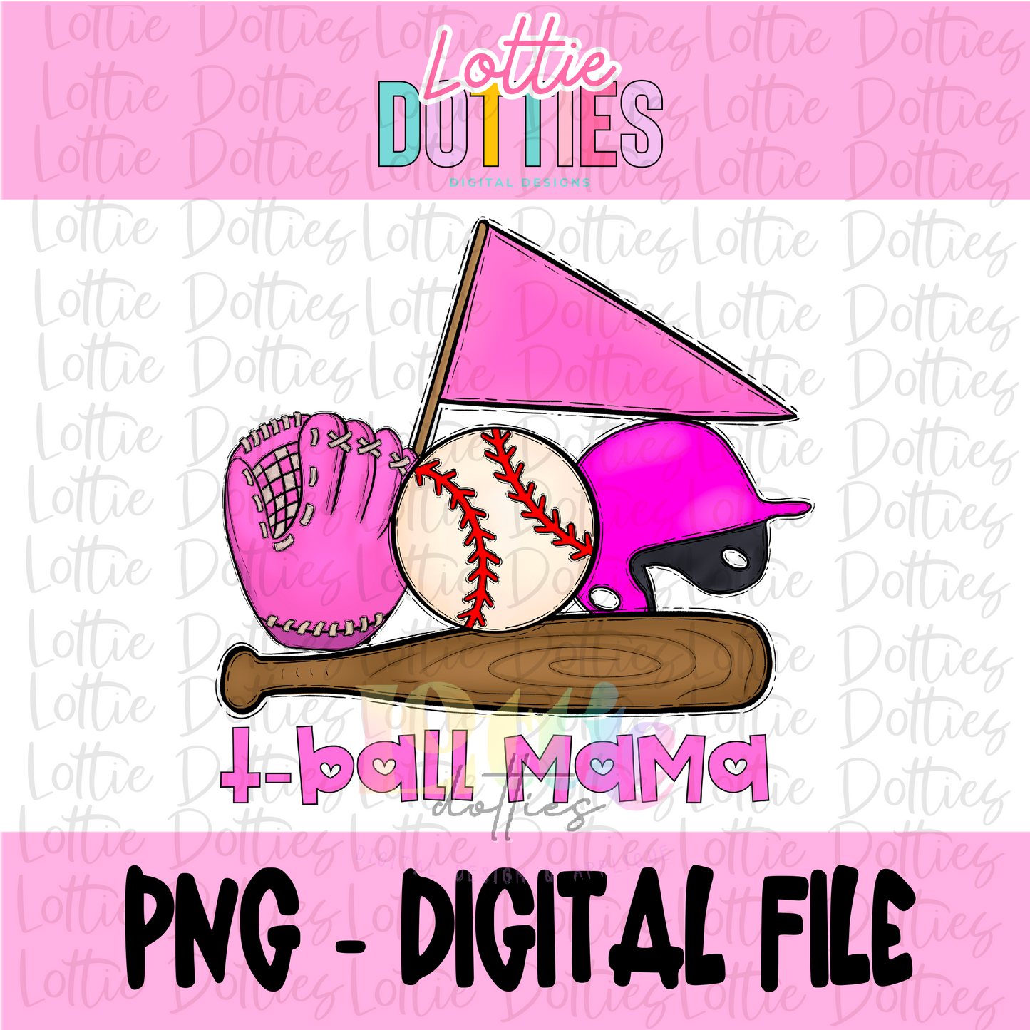 T-Ball Mama Png - T-Ball Pink Sublimation File - Instant Download - Digital Download