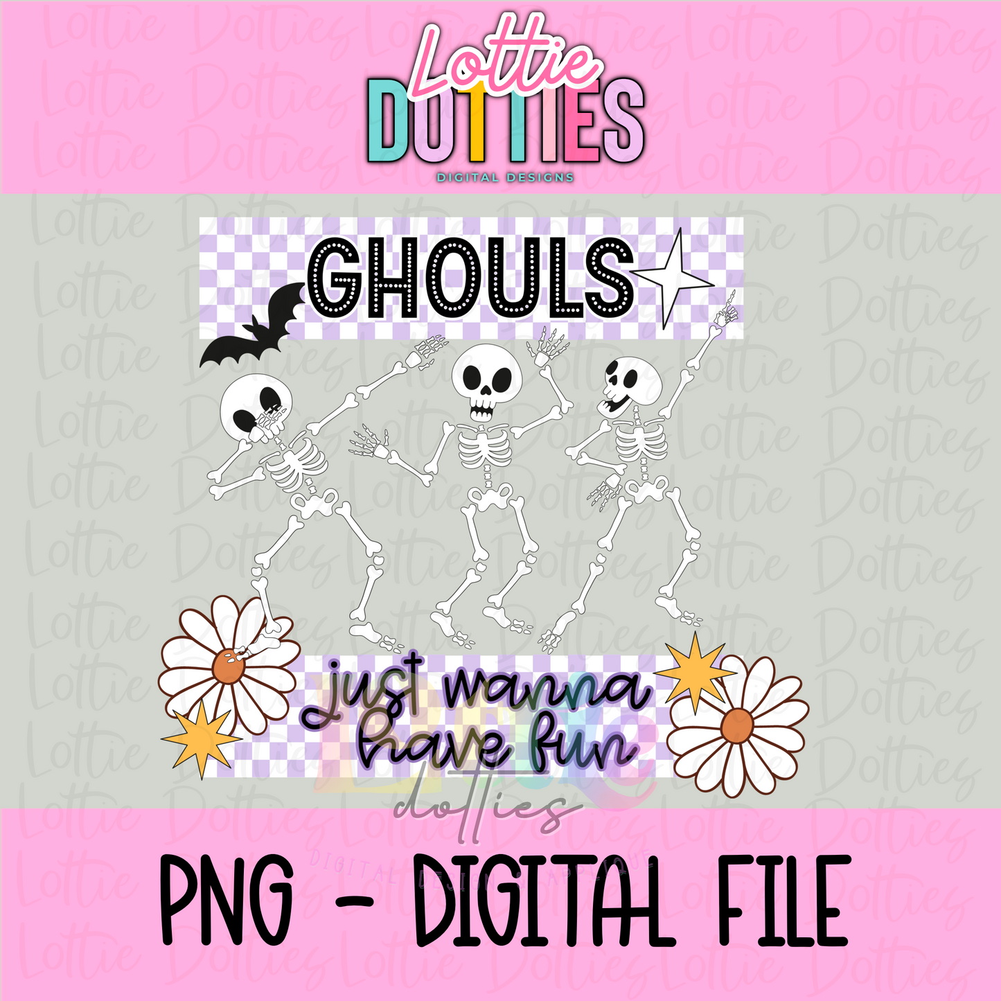 Ghouls Just Wanna Have Fun PNG - Halloween sublimation design - Digital Download