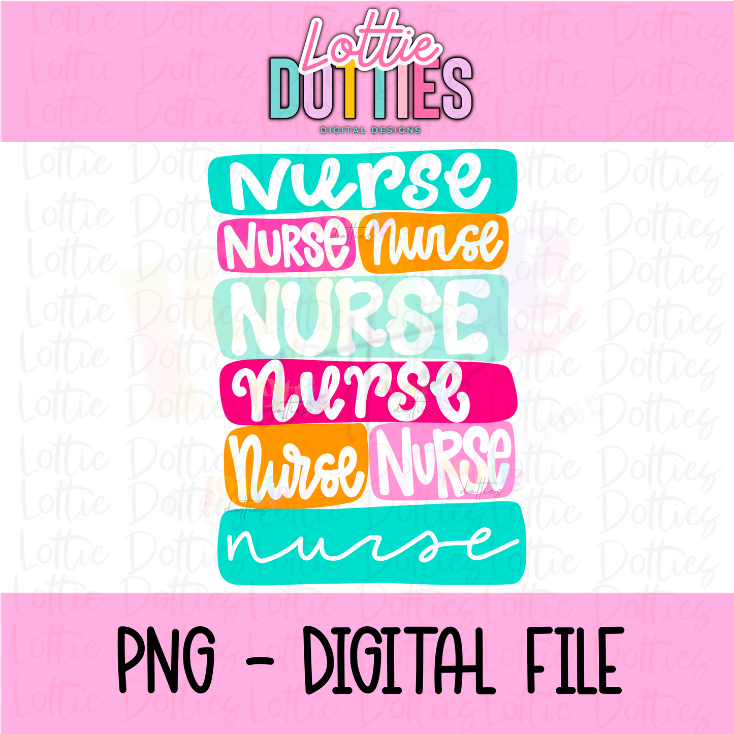 Nurse PNG - Nurse Colorful Sublimation - Digital Download