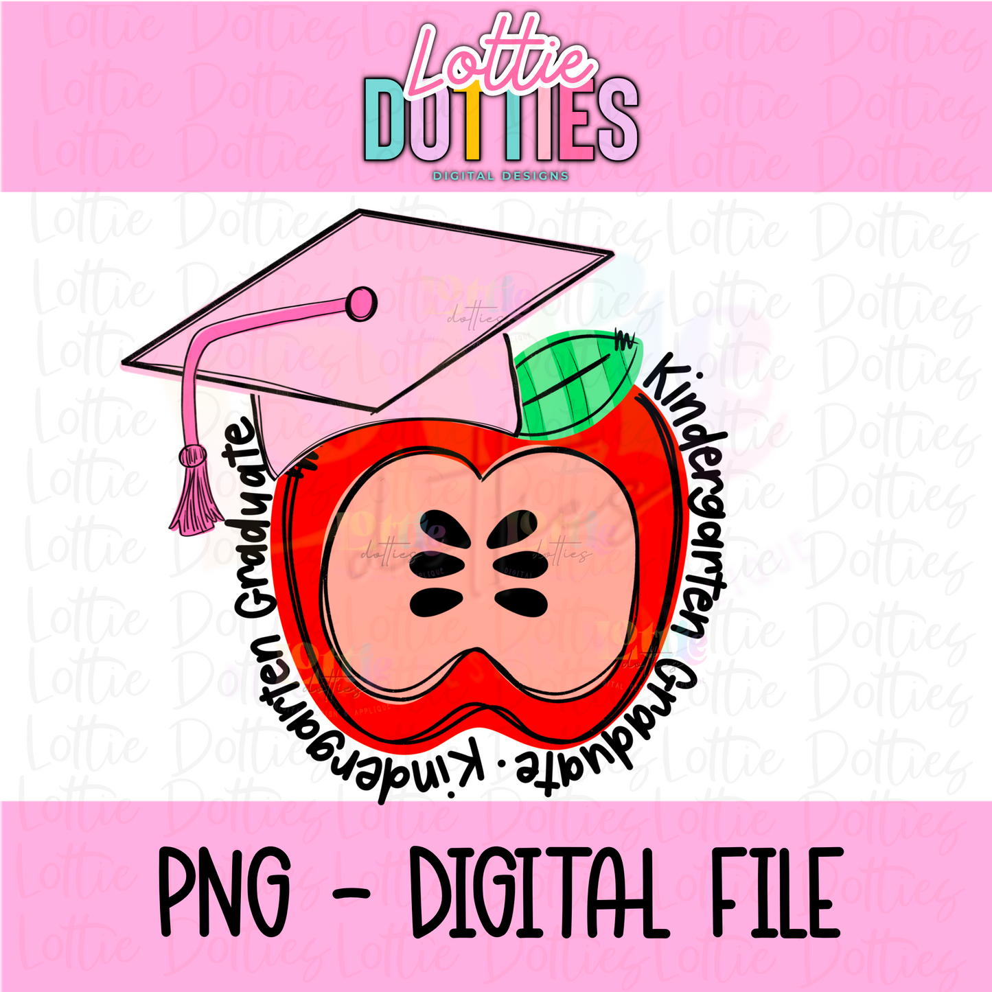 Apple PNG - Kindergarten Graduate Apple Pink Sublimation - Digital Download