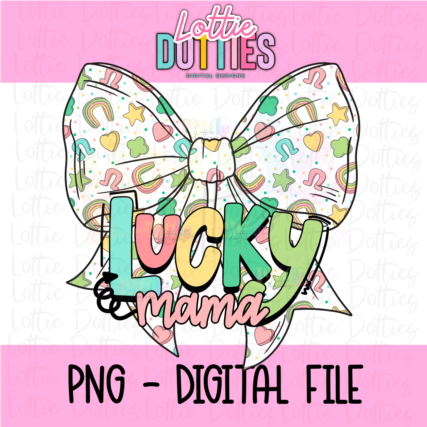 Lucky Mama Bow - Lucky Mama Bow PNG - Bow Design Sublimation - Digital Downloadm