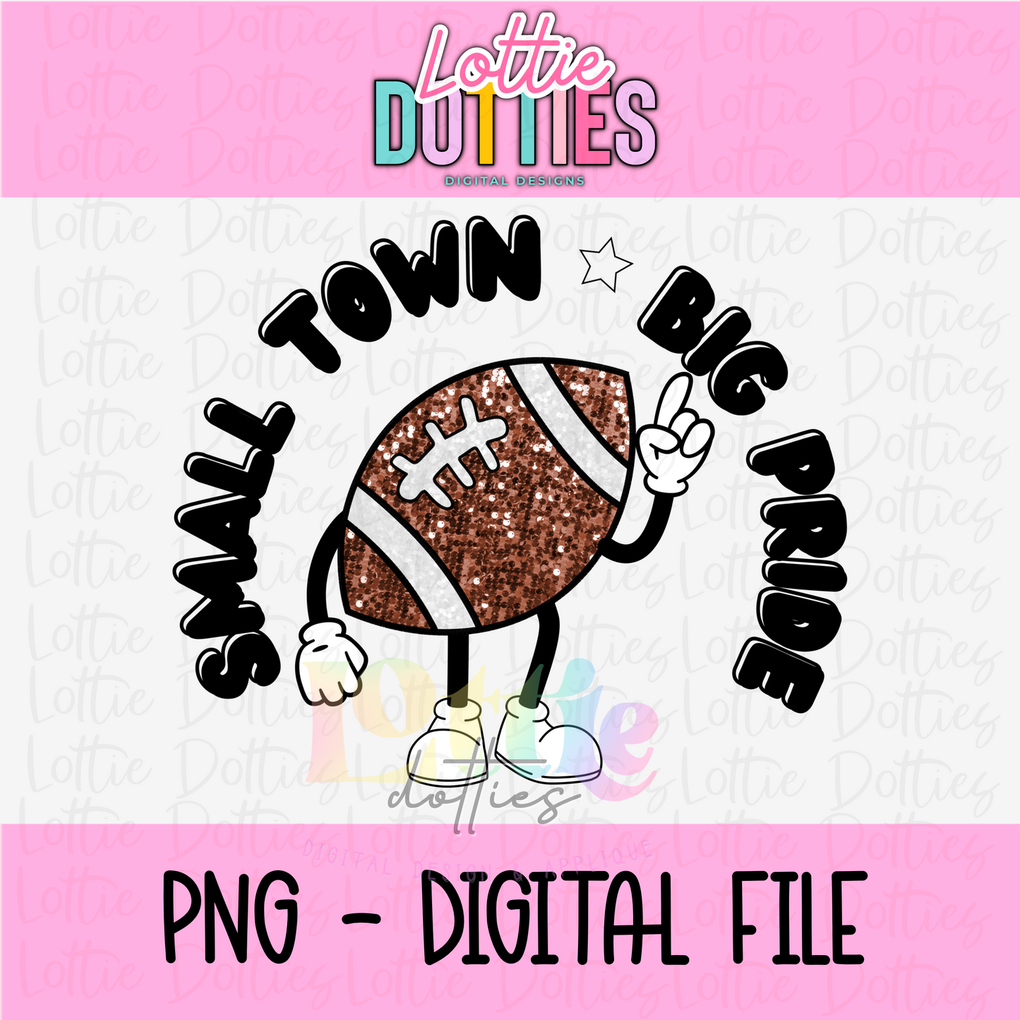Small Town Big Pride PNG - Small Town Black Sublimation - Digital Design
