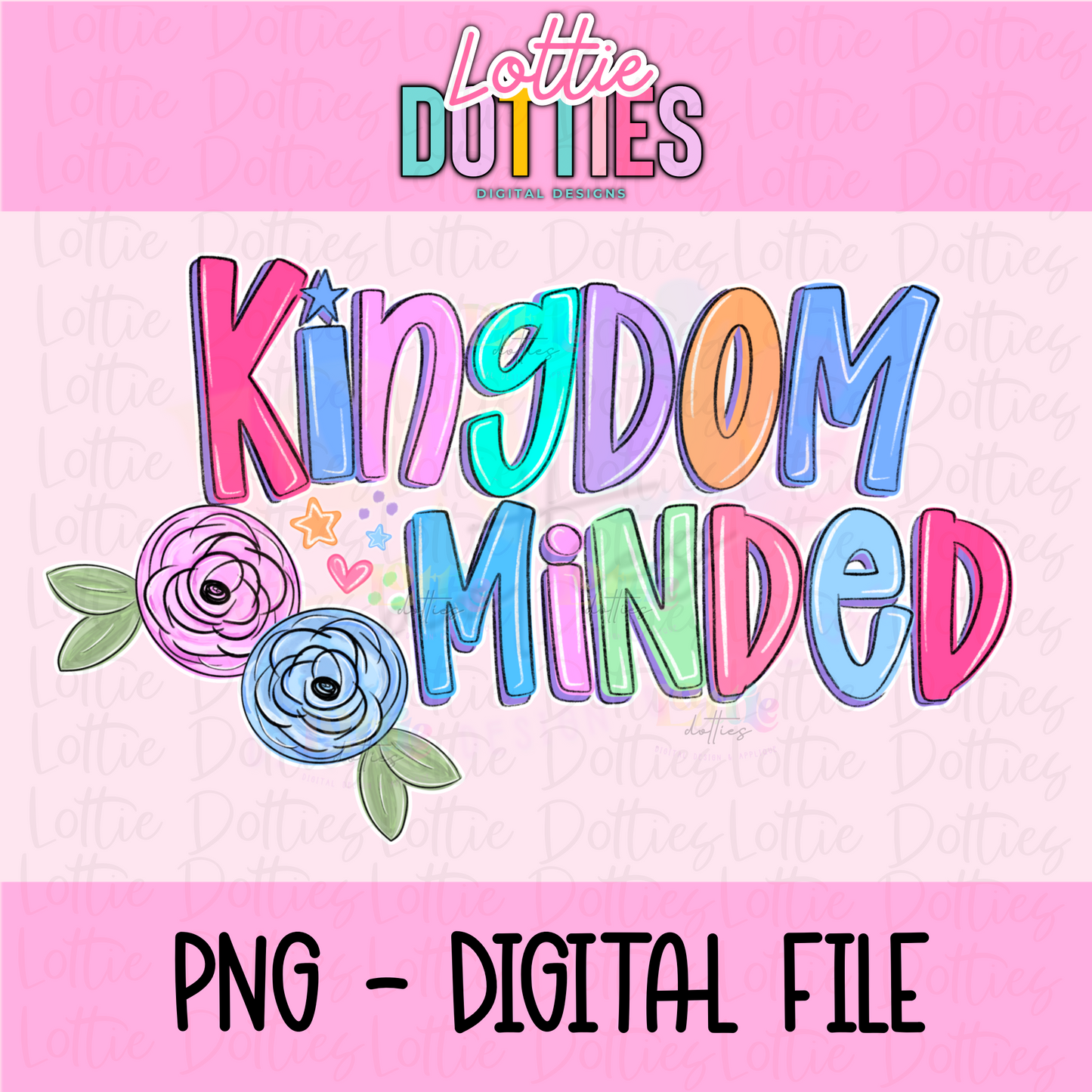 Kingdom Minded PNG - Inspirational & Religious Sublimation - Digital Download