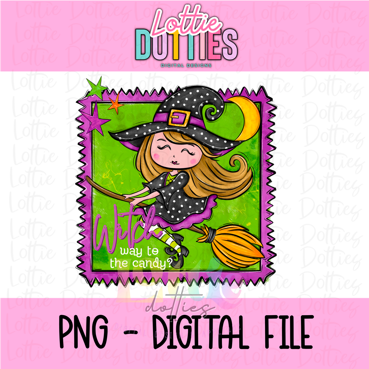 Witch Way to the Candy PNG - Witch 3 Halloween Sublimation- Digital Download