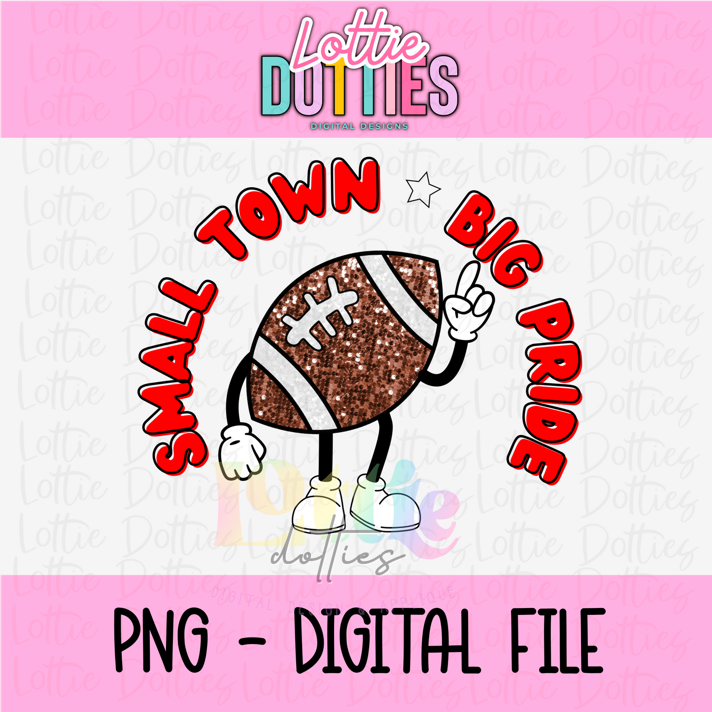 Small Town Big Pride PNG - Small Town Red Sublimation - Digital Design