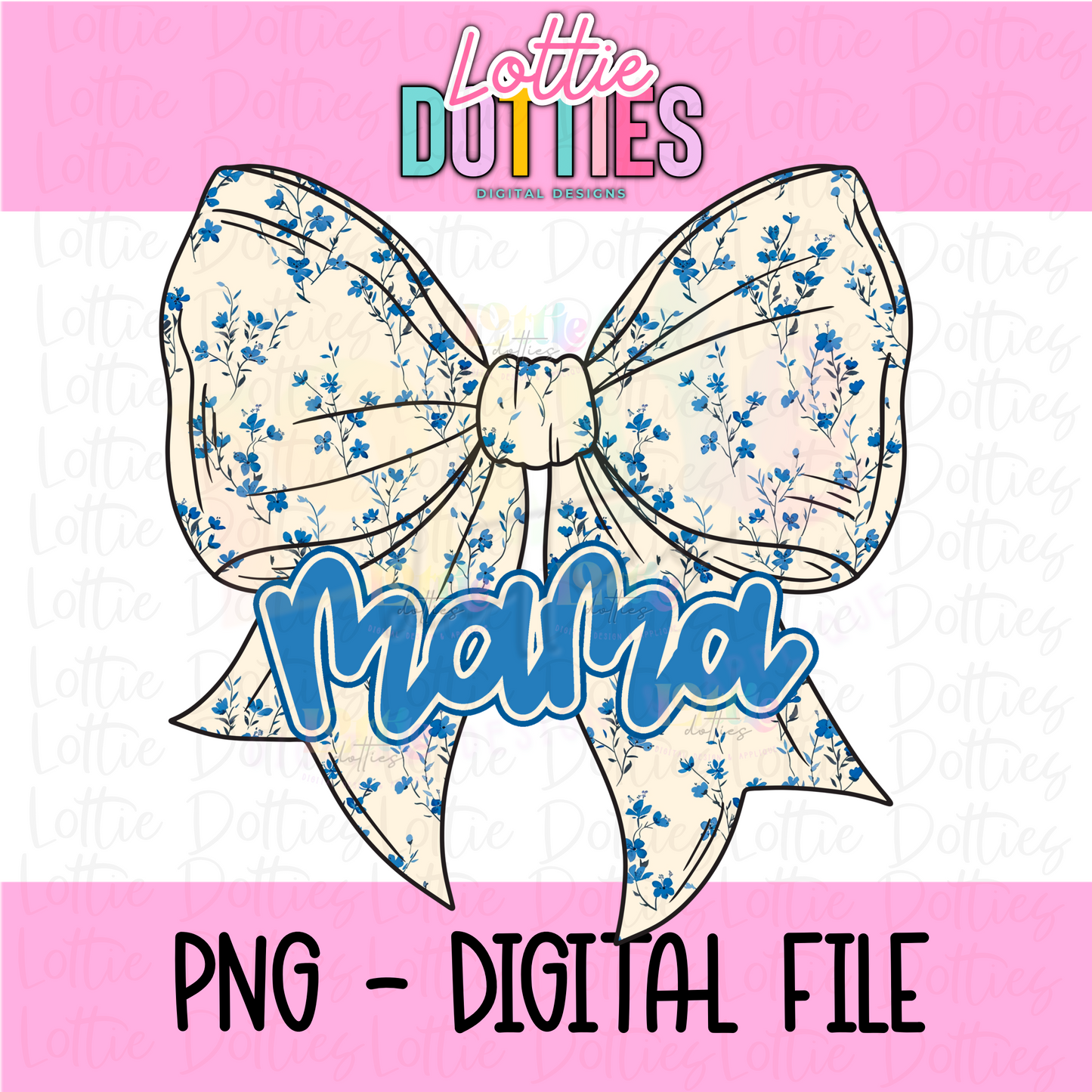 Mama Bow - Mama Bow PNG - Bow Design Sublimation - Digital Download