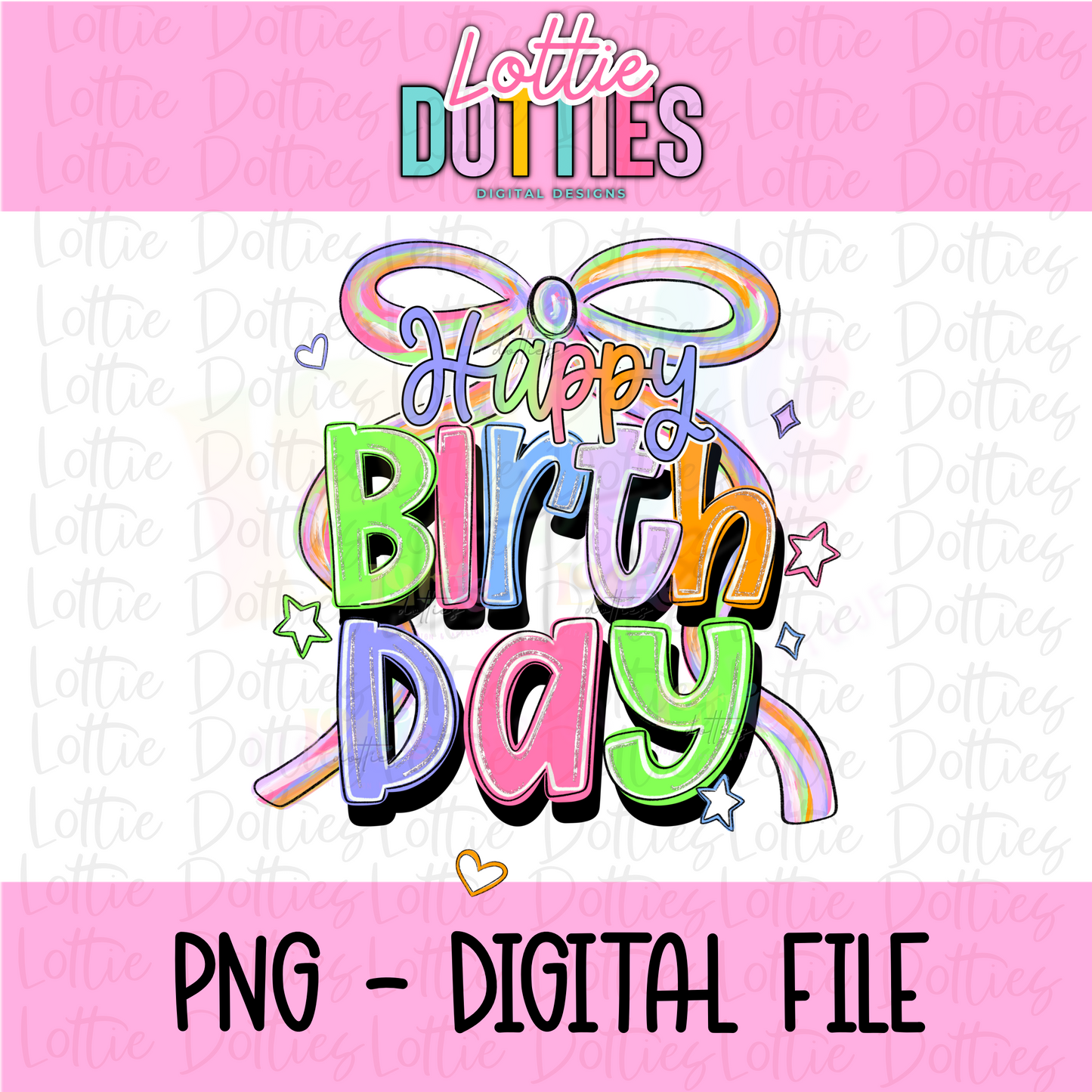 Happy Birthday Bow PNG - Birthday Bow - Sublimation - Digital Download