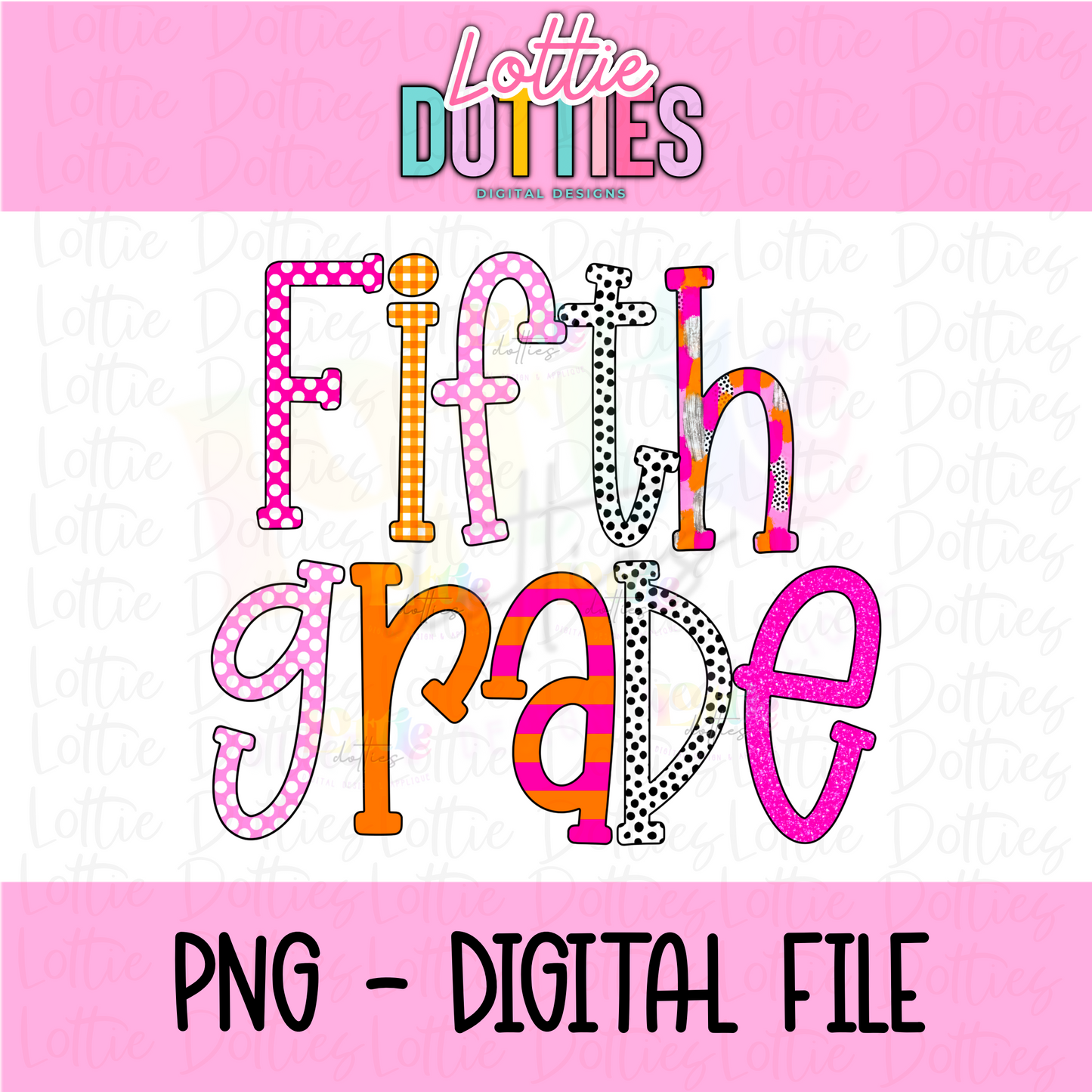Fifth Grade PNG - Back To School - Sublimation - Digital Download