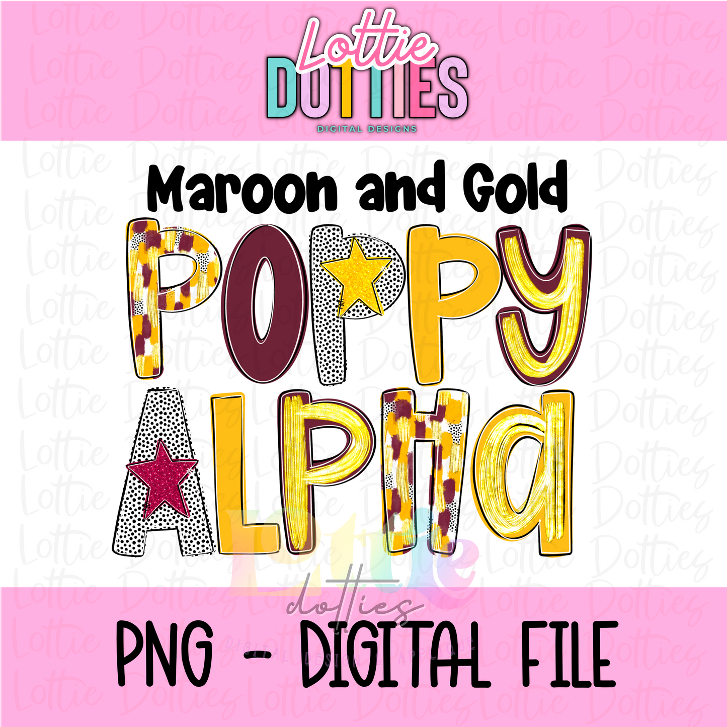 School Spirit Poppy Alpha - Maroon and Gold - Hand Lettered Alphabet - Alpha Pack - Alphabet Clipart - Instant Download - Girl Alpha Pack