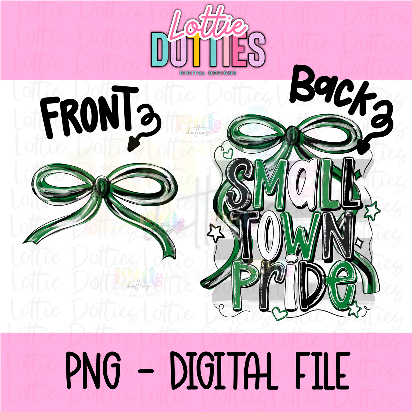 Small Town Pride PNG - Green & Black Small Town - Sublimation - Digital Download