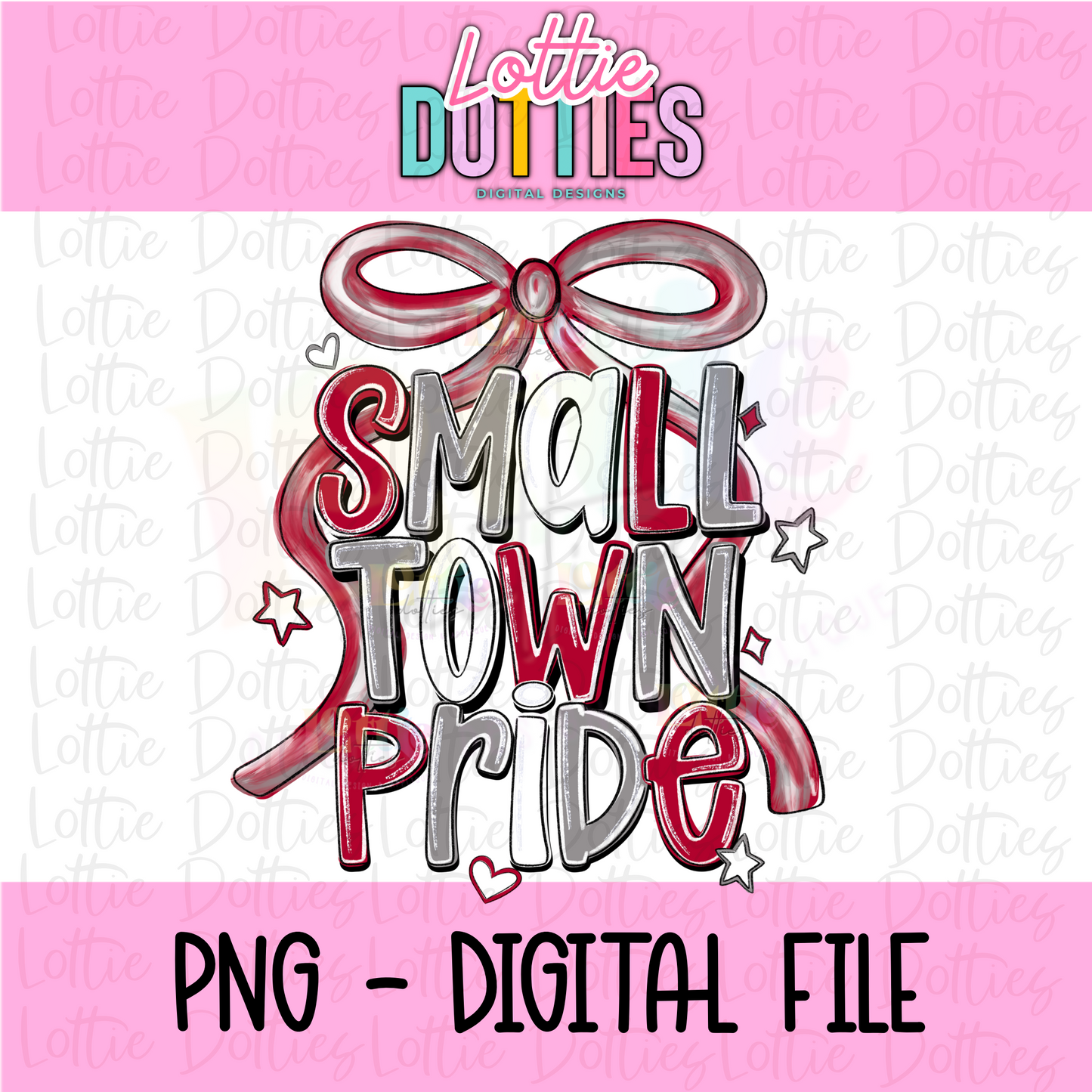 Small Town Pride PNG - cardinal & Gray Small Town - Sublimation - Digital Download
