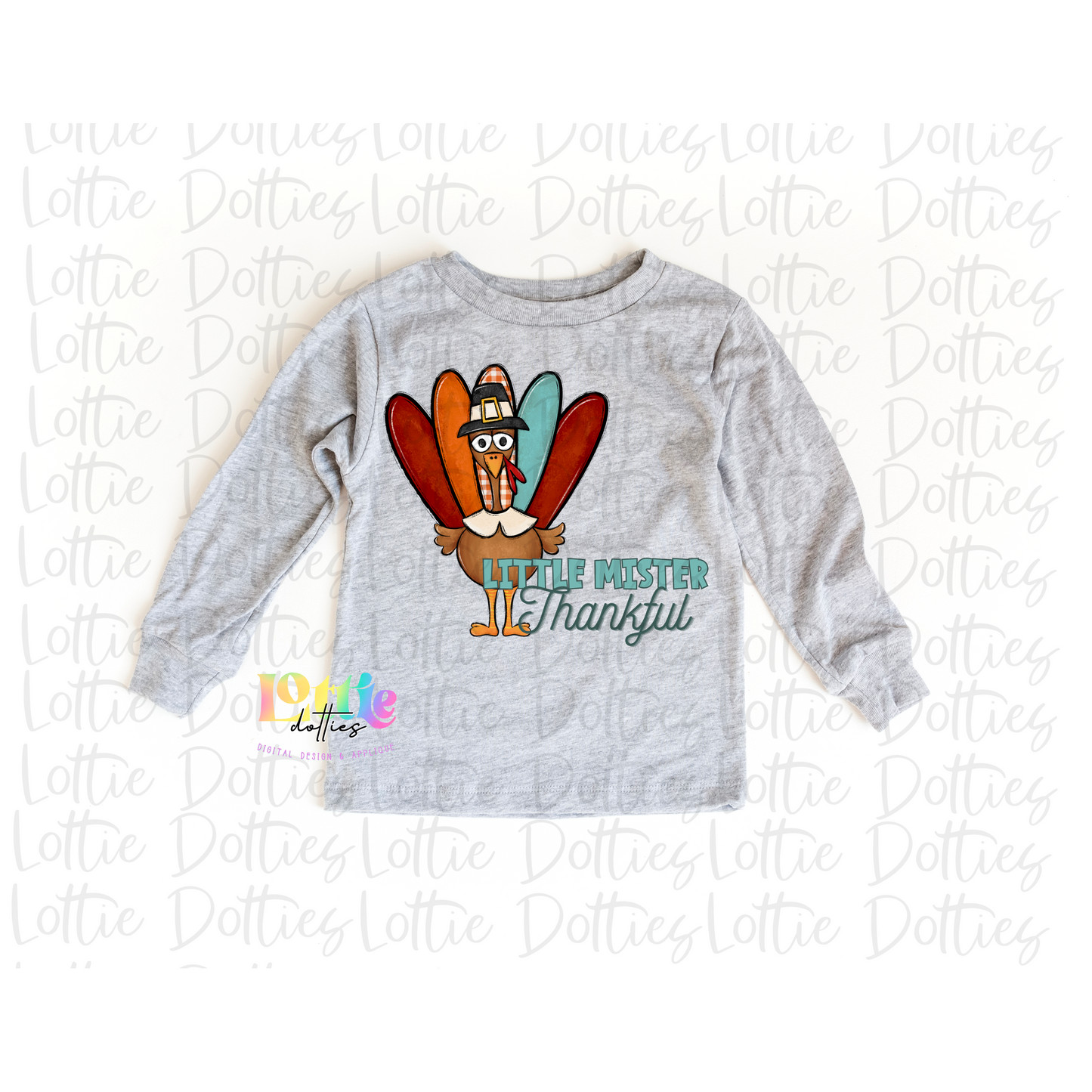 Turkey Png - Little Mister Thankful - Thanksgiving Sublimation Design - Digital Download