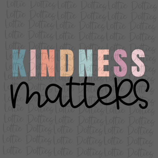 Kindness Matters Png - Kindness Matter - Sublimation Design - Digital Download