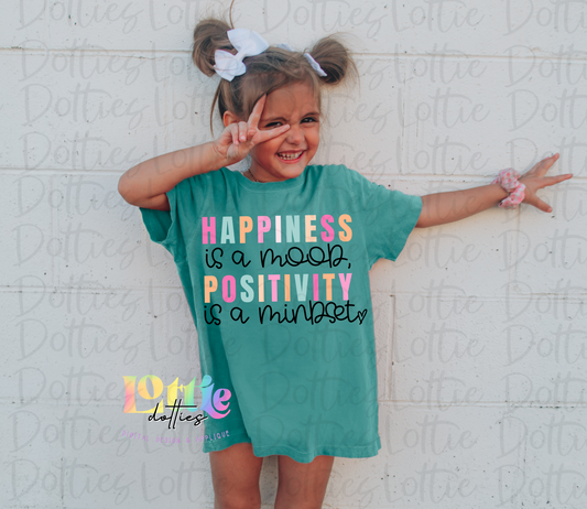 Happiness Is A Mood Positivity Is A Mindset PNG - Happiness Sublimation- Digital Download
