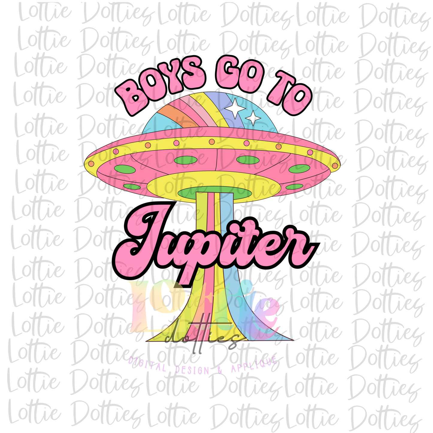 Boys Go To Jupiter PNG -Sublimation Design