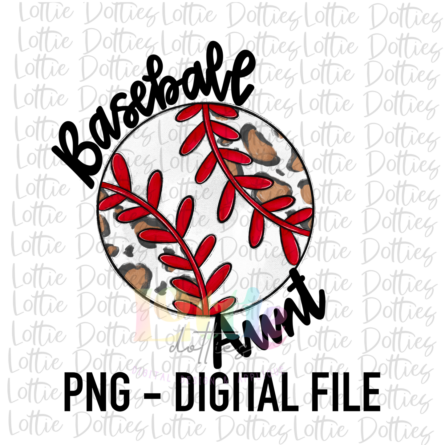 Baseball Aunt PNG - Baseball Sublimation - Digital Download