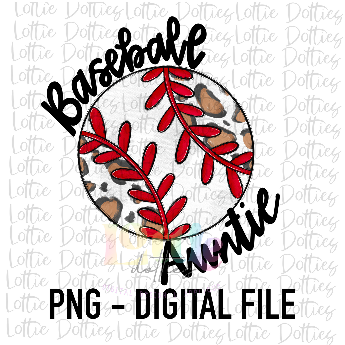Baseball Auntie PNG - Baseball Sublimation - Digital Download