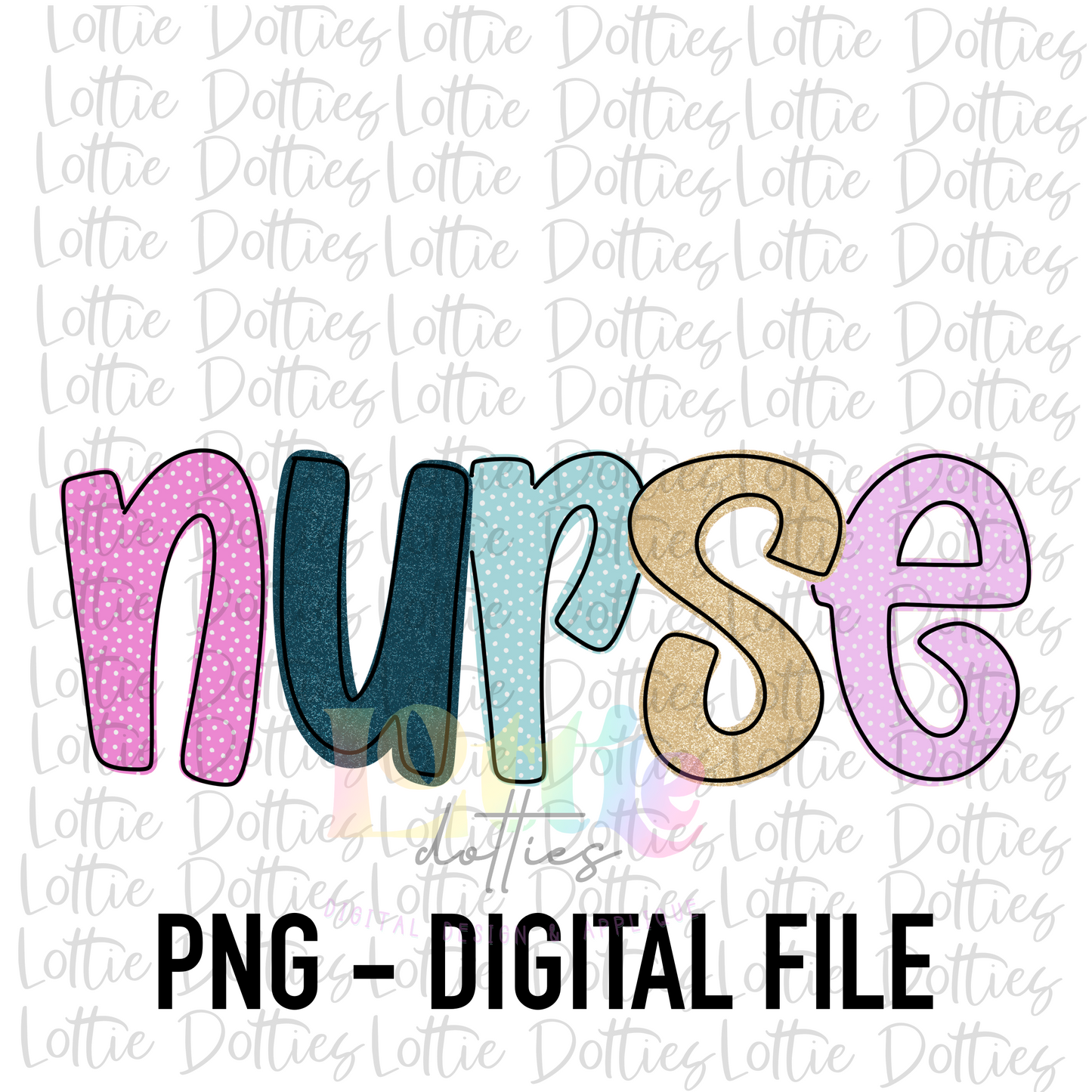 Nurse PNG - Digital Download - Sublimation Design