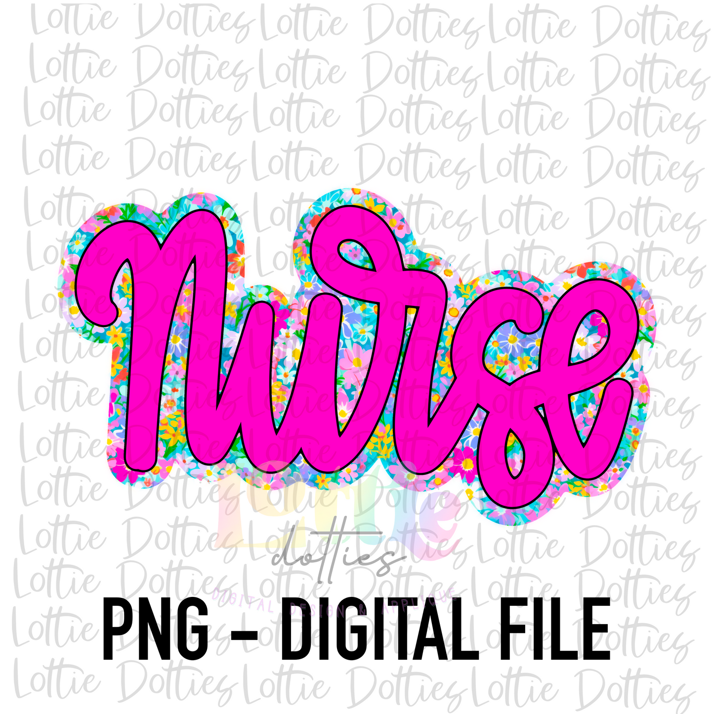 Nurse PNG - Digital Download - Sublimation Design