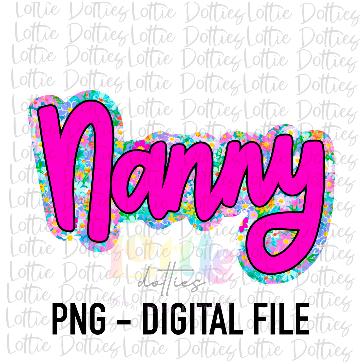 Nanny Png - Sublimation File - Instant Download - Digital Download - Mother’s Day
