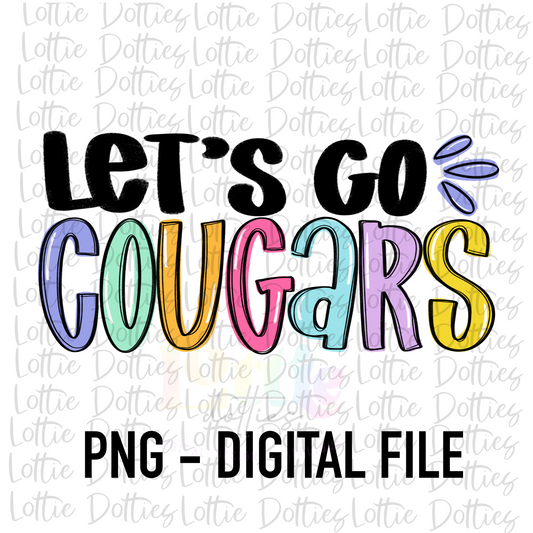 Let’s Go Cougars  Png - Cougars  Sublimation- Digital Download
