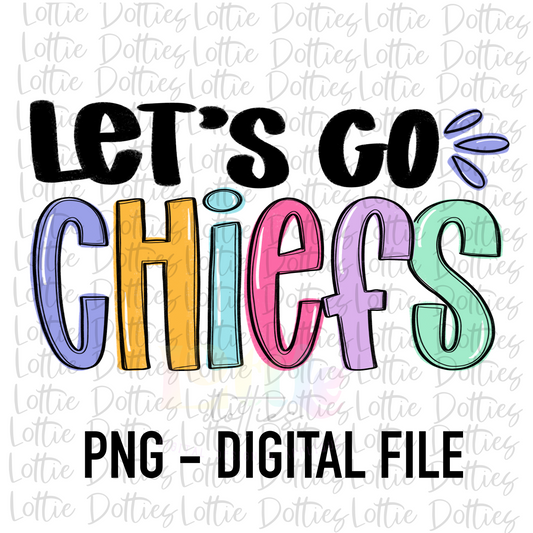 Let’s Go Chiefs Png - Chiefs Sublimation - Digital Download