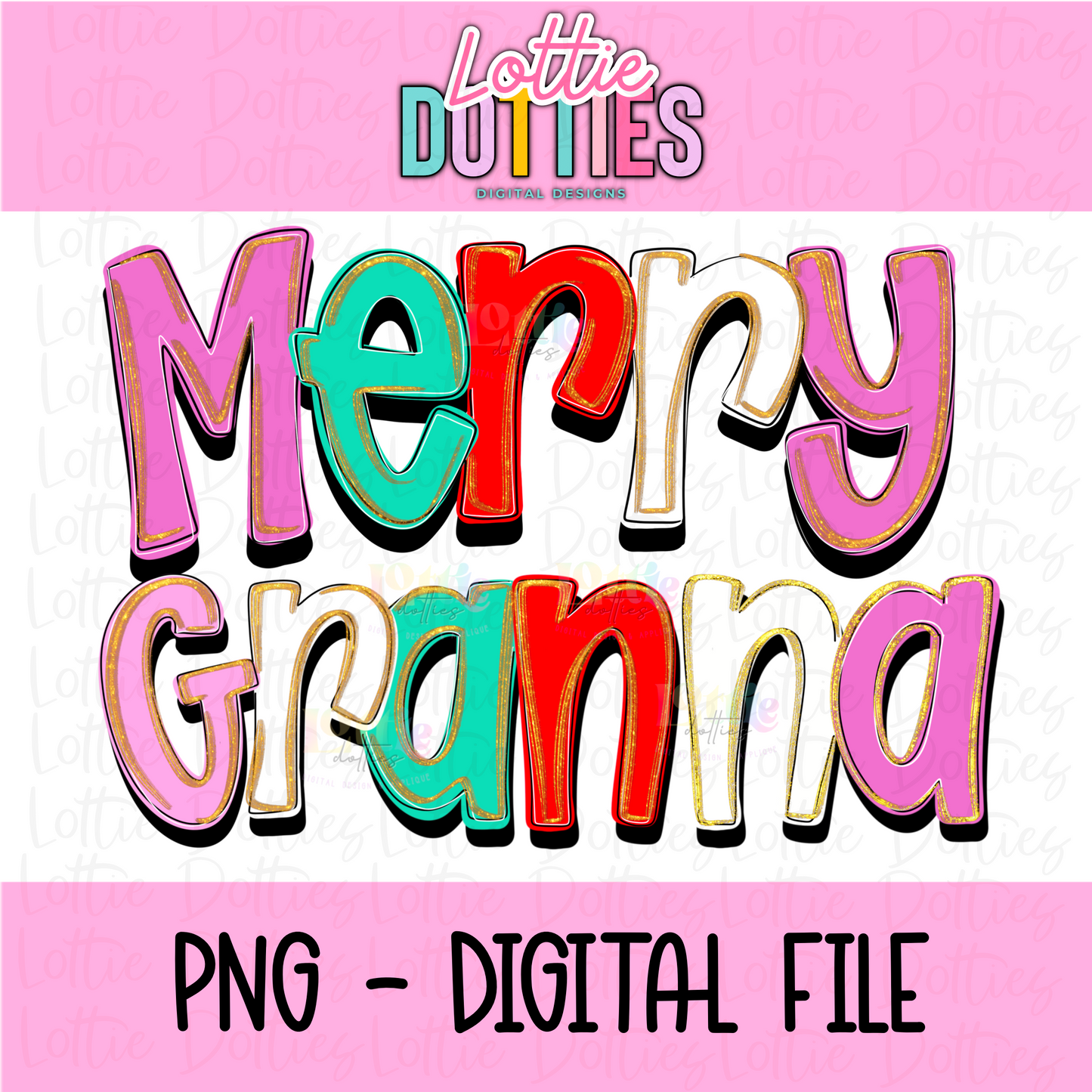 Merry Granna Whimsical Png - Christmas Sublimation Design- Digital Download
