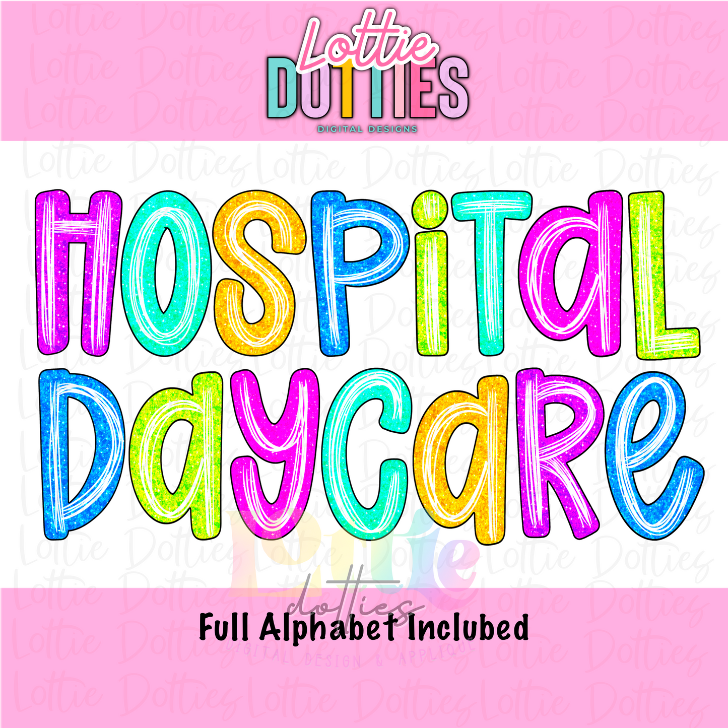 Hospital Daycare PNG - Hospital Daycare Sublimation - Digital Download