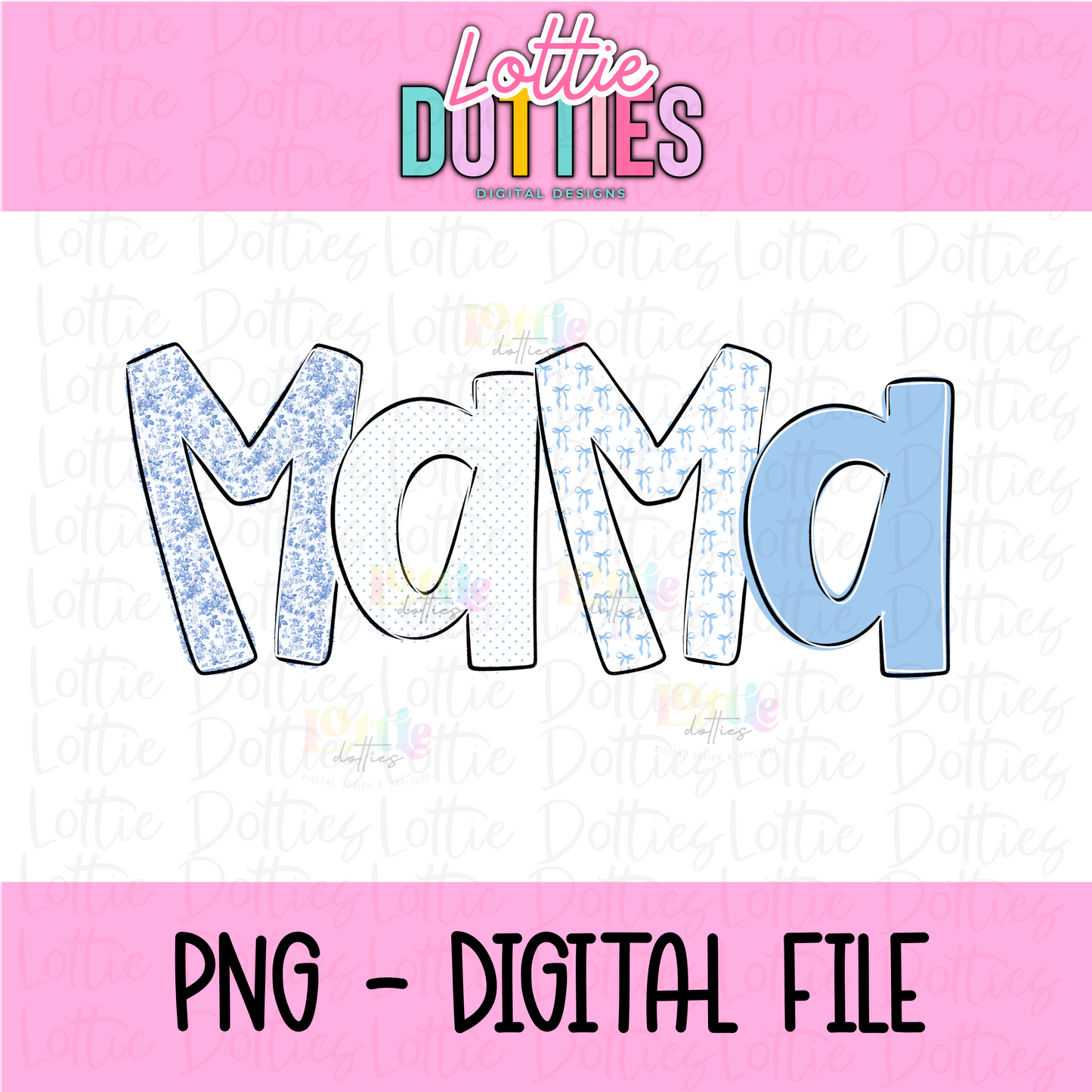 Mama Png - Sublimation - Digital Download - Mother's Day - Blue Floral