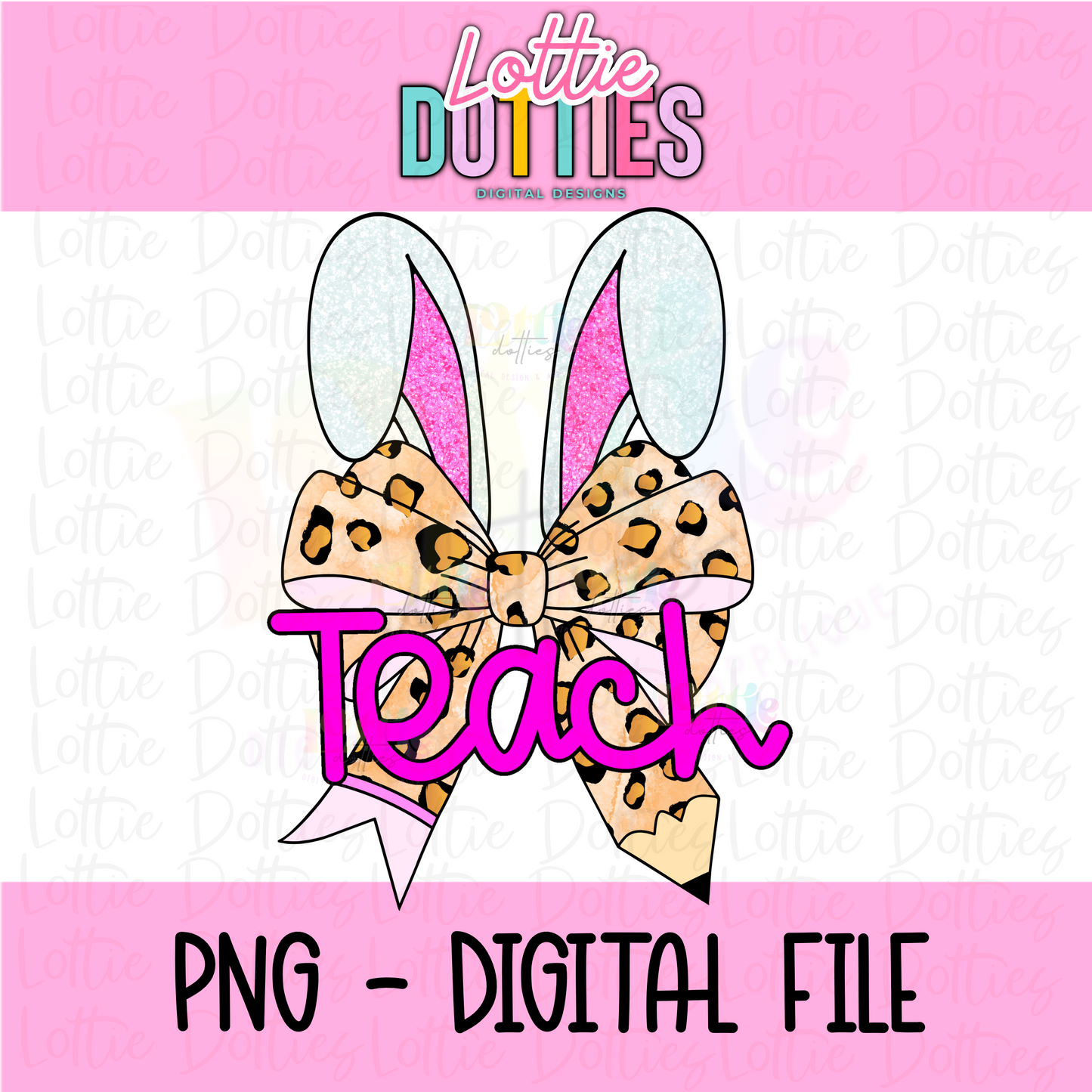 Teacher Bunny Bow - Leopard Pencil Bunny Bow PNG - Design Sublimation - Digital Download