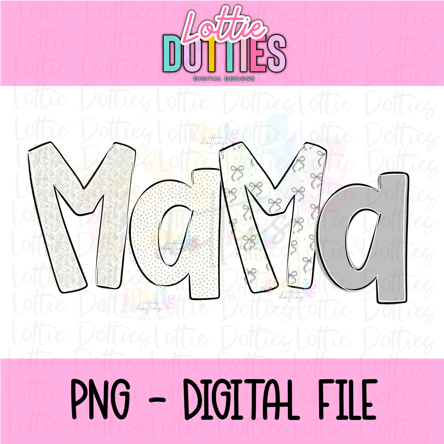 Mama Png - Mama Sublimation - Digital Download - coquette - toile