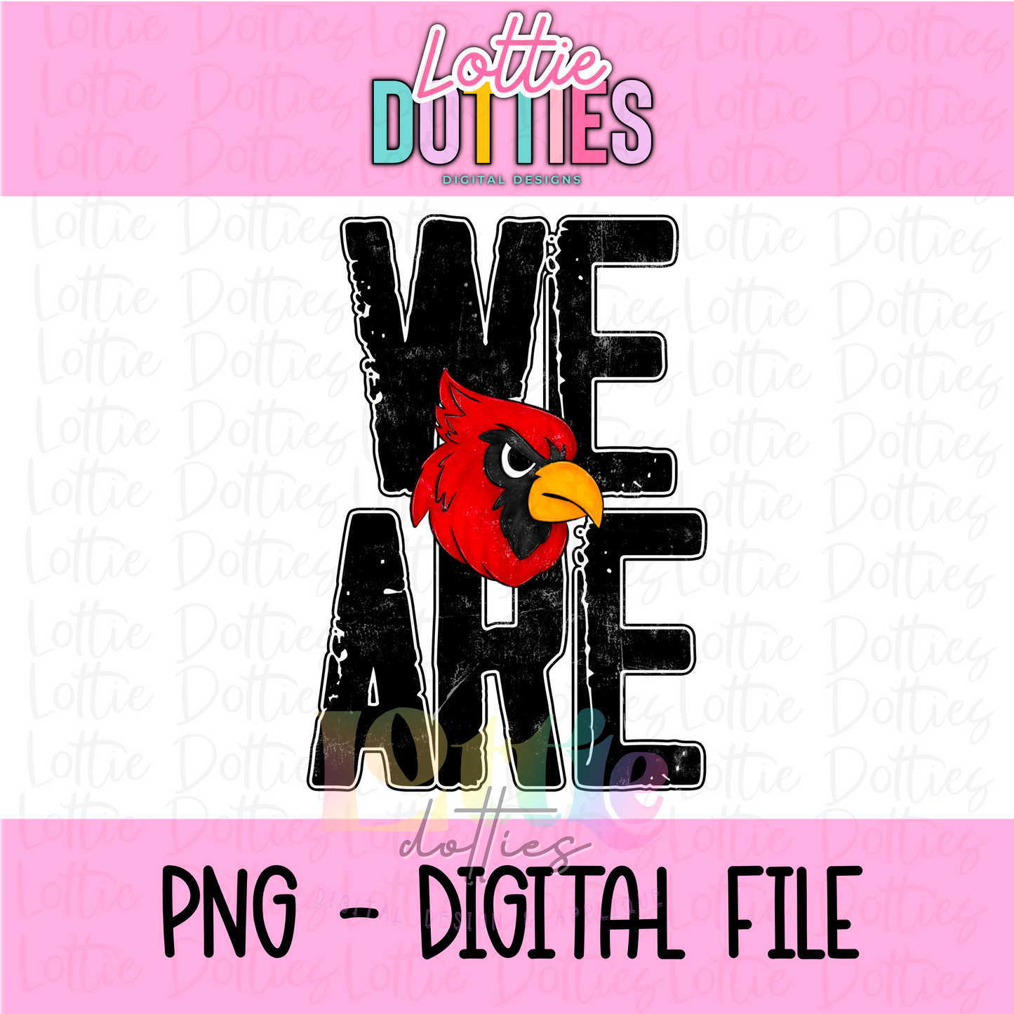 We Are Cardinals PNG - cardinals/ Mascot Head sublimation design - Digital Download