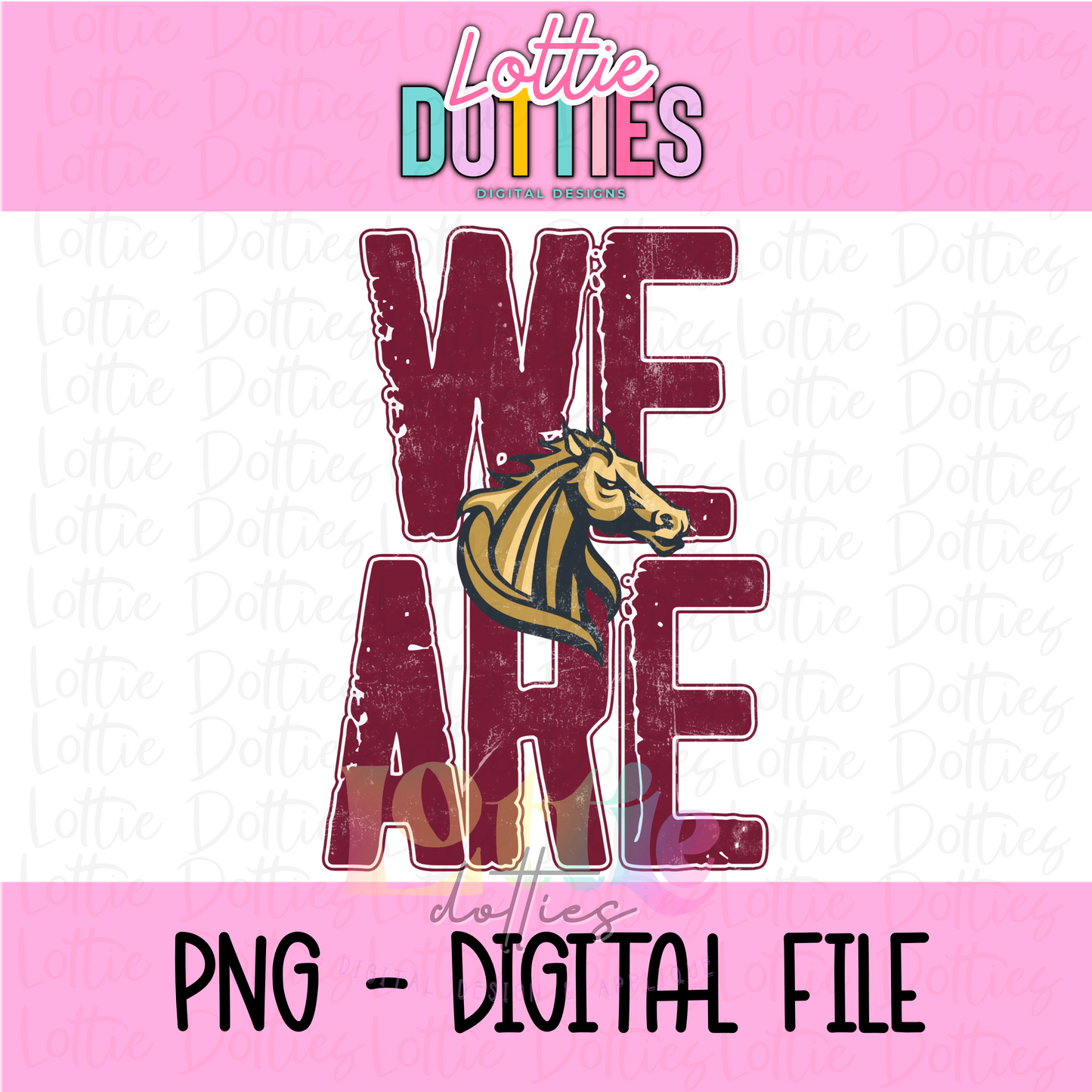 We Are Mustangs PNG - Mustangs sublimation design - Digital Download