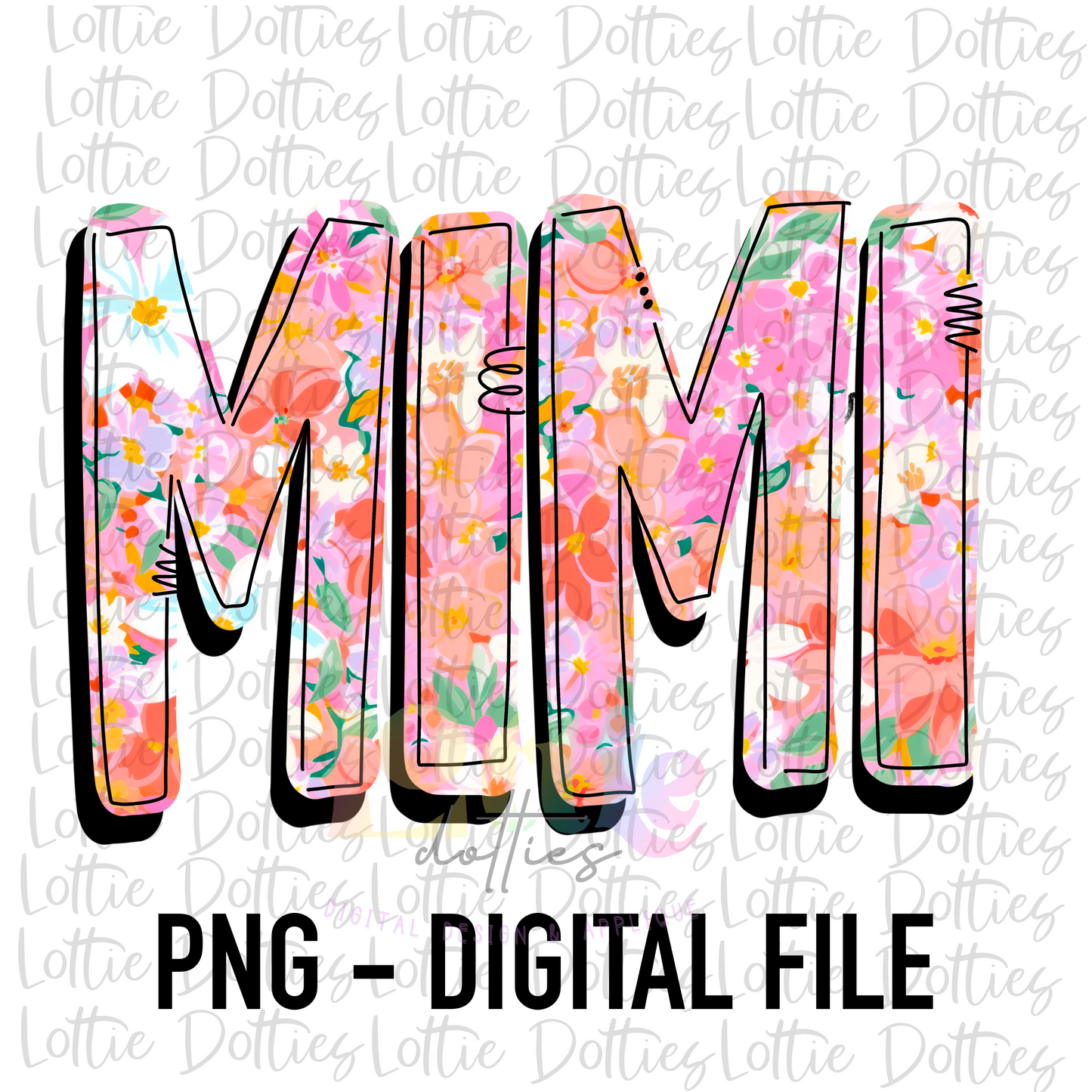 Mimi Png - MiMi Sublimation - Digital Download - Mother’s Day