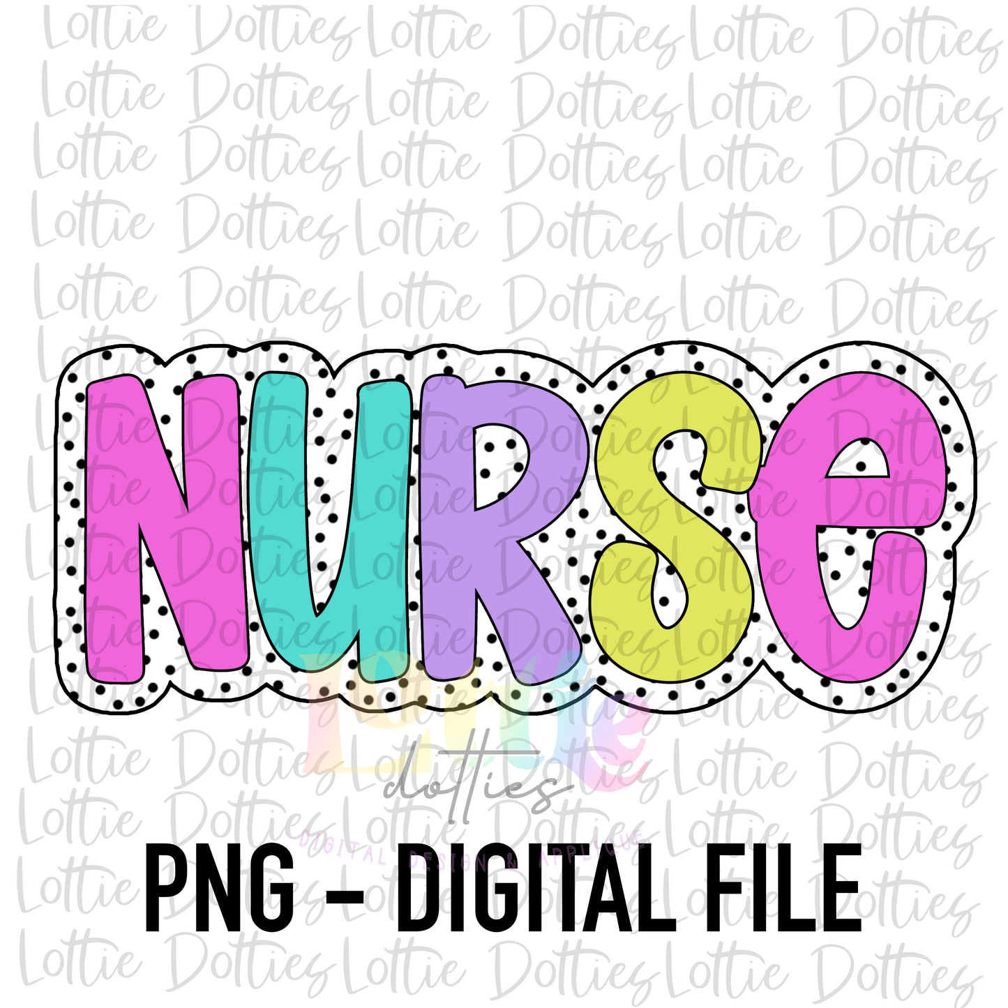 Nurse PNG - Digital Download - Sublimation Design