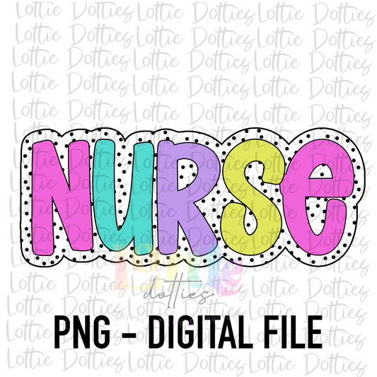 Nurse PNG  - Digital Download - Sublimation Design