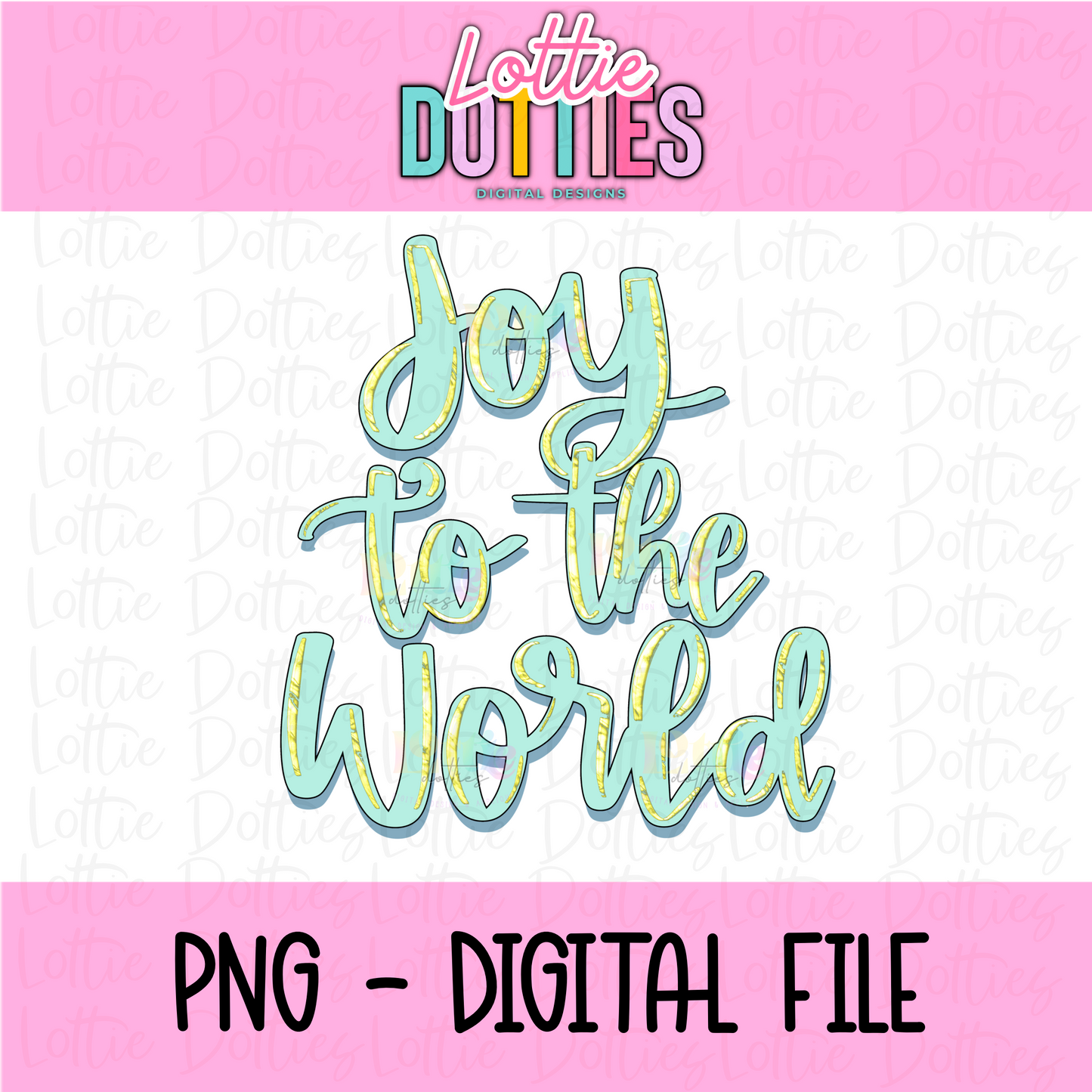 Joy To The World Png - Christmas Sublimation Design - Digital Download