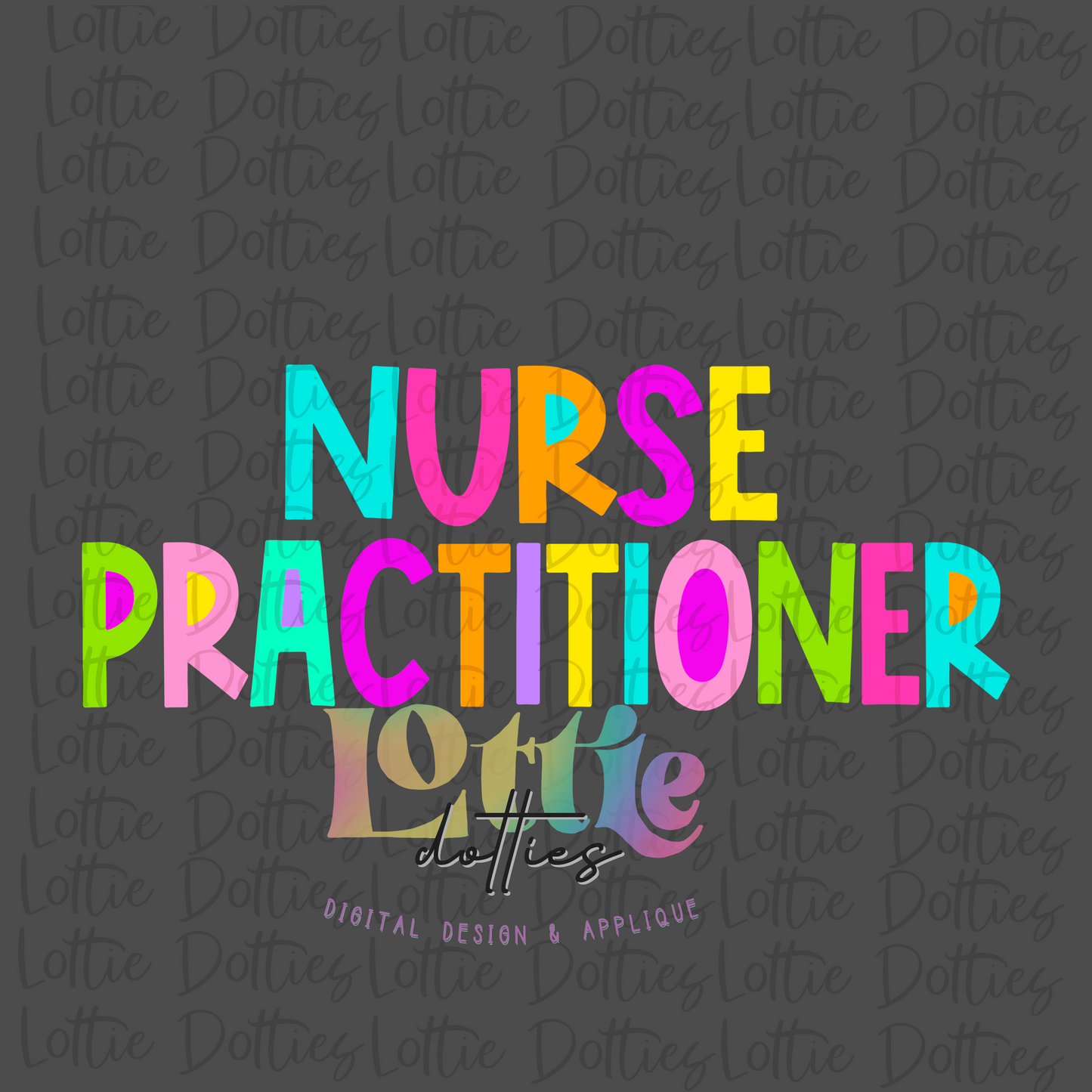Nurse Practitioner - PNG - Nurse Practitioner Sublimation - Digital Download