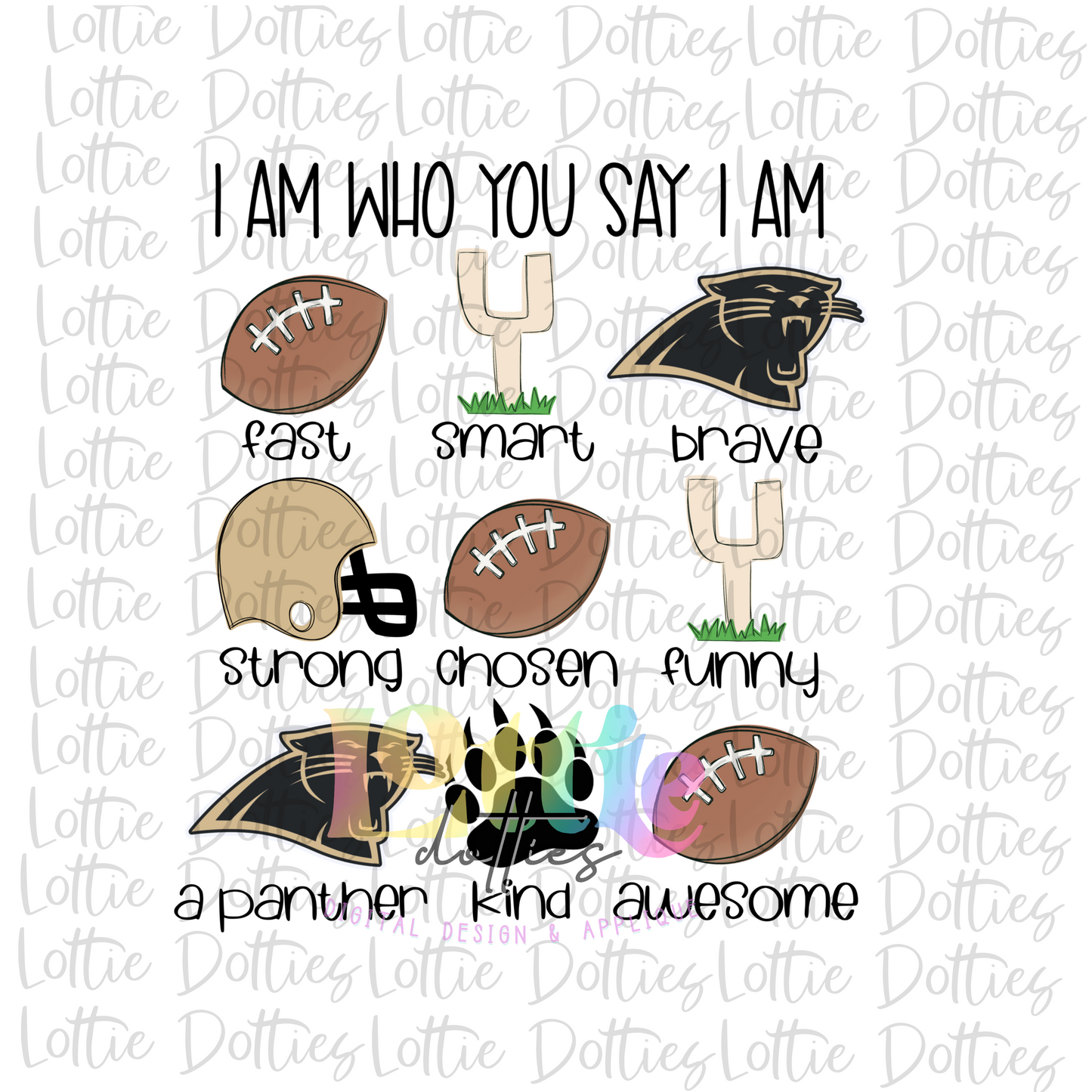 I Am Who You Say I Am PNG - Hackleburg Panthers Sublimation - Digital Download