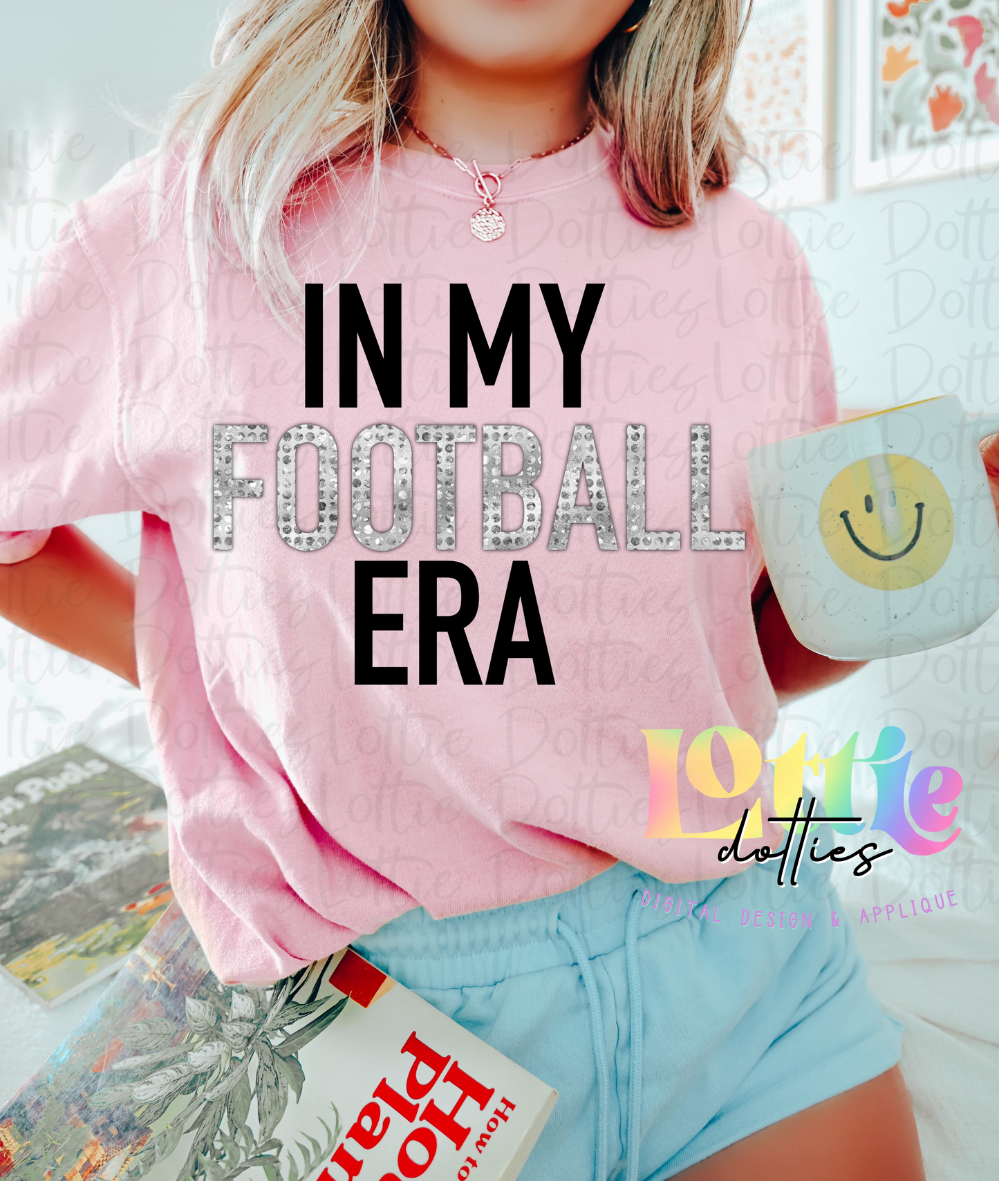 I'm In My Football ERA - PNG - Football - Sublimation - Digital Download