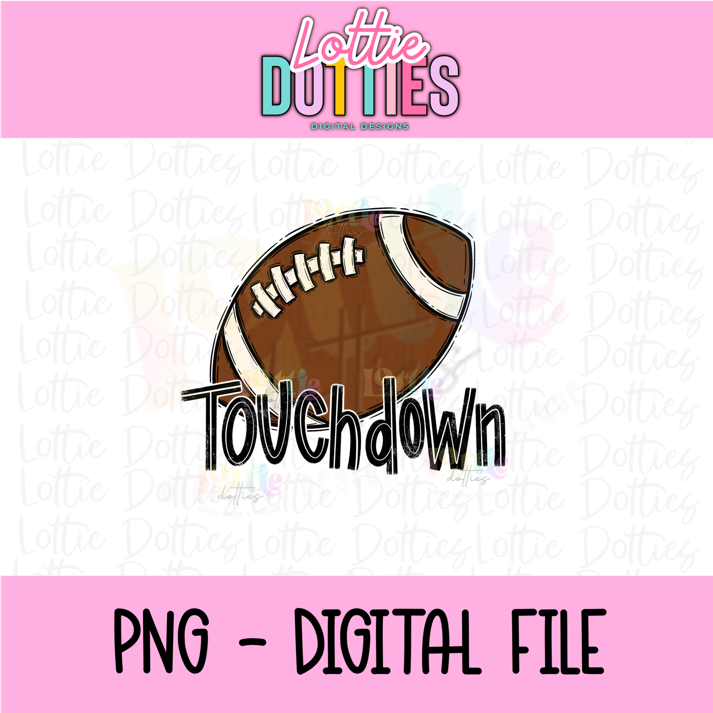 Football Design - Football PNG - Touchdown- Digital Download