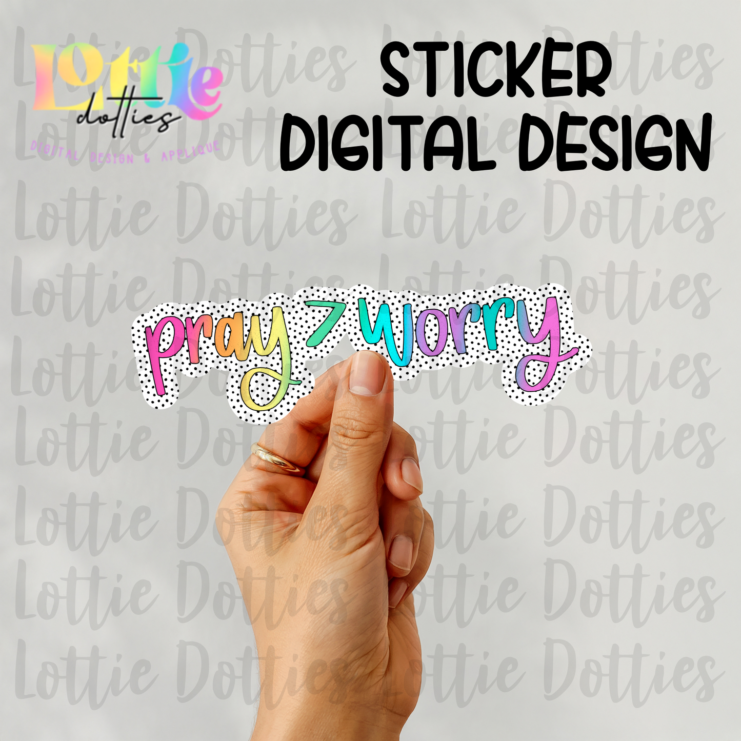 Pray > Worry Sticker Design | PNG | Religious Design | Digital Download