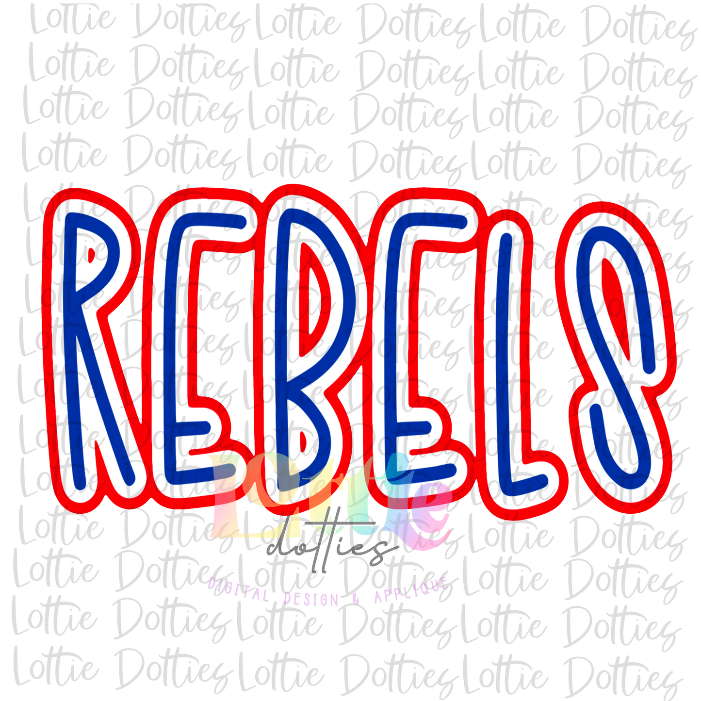 Rebels PNG - Digital Download - Rebels Sublimation Design - Royal and Red