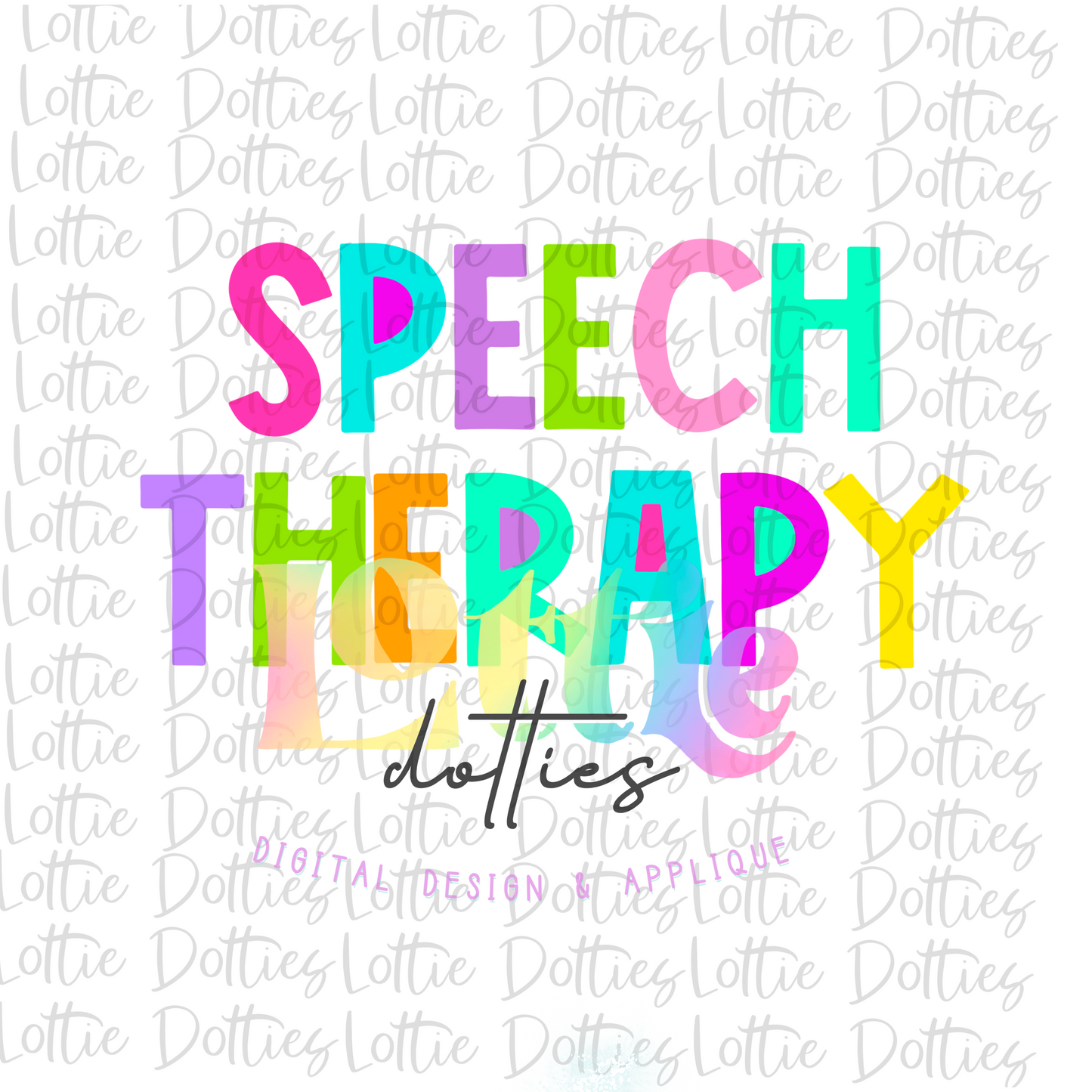 Speech Therapy - PNG - sublimation design - Digital Download - Bright