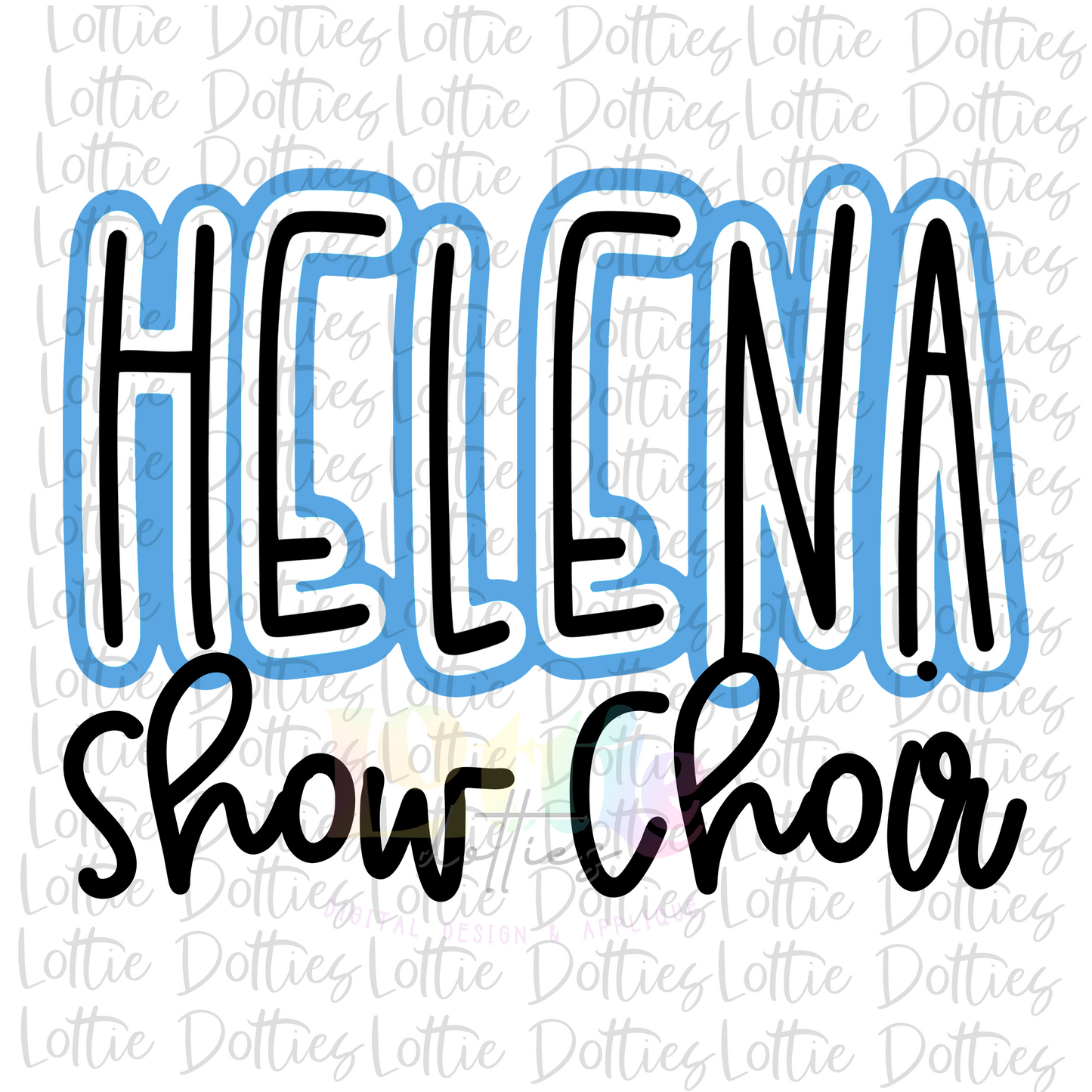 Helena Show choir PNG - Helena Sublimation - Digital Download