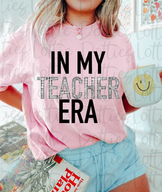 In My Teacher Era PNG - ,Sublimation - Digital Download - Back To School