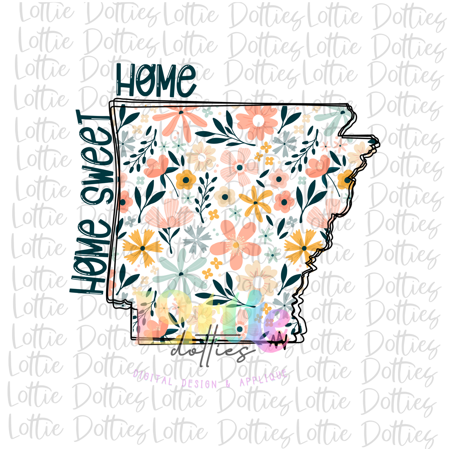 Arkansas PNG - Arkansas Sublimation Design - Home Sweet Home - Digital Download - Floral
